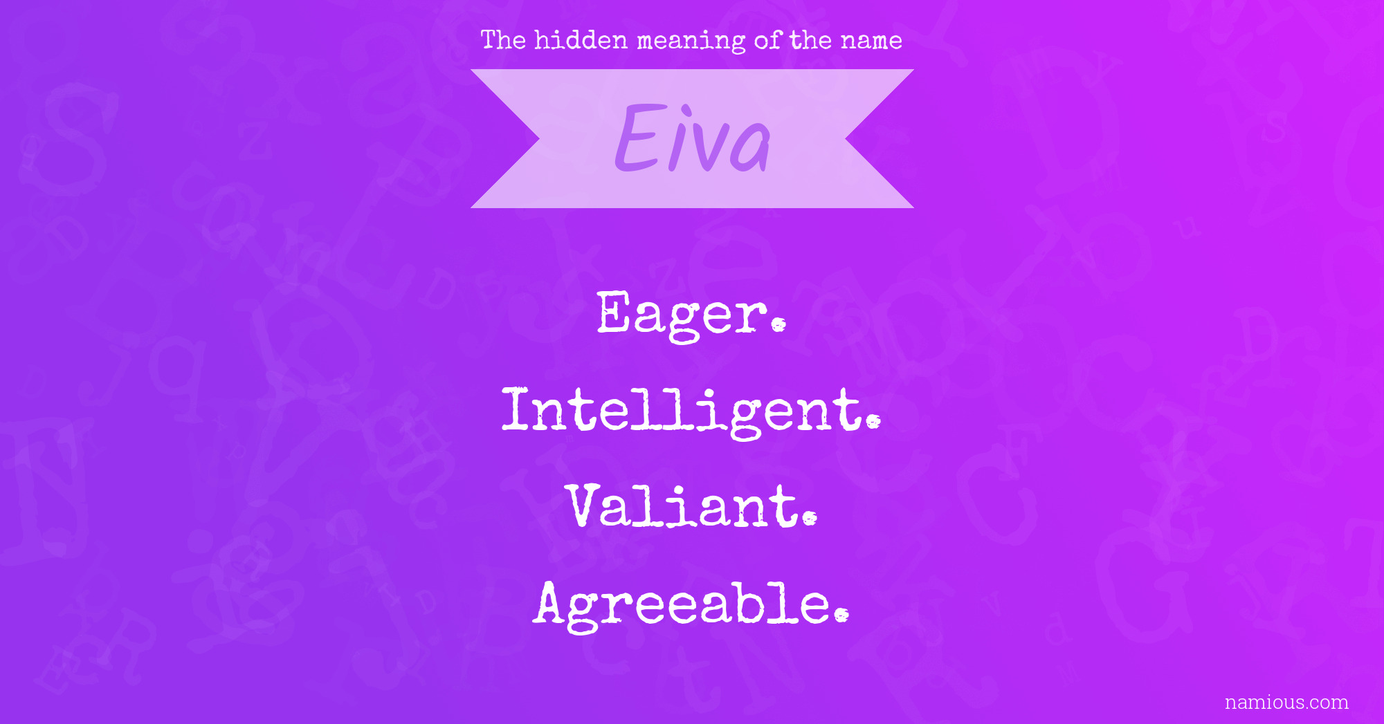 The hidden meaning of the name Eiva