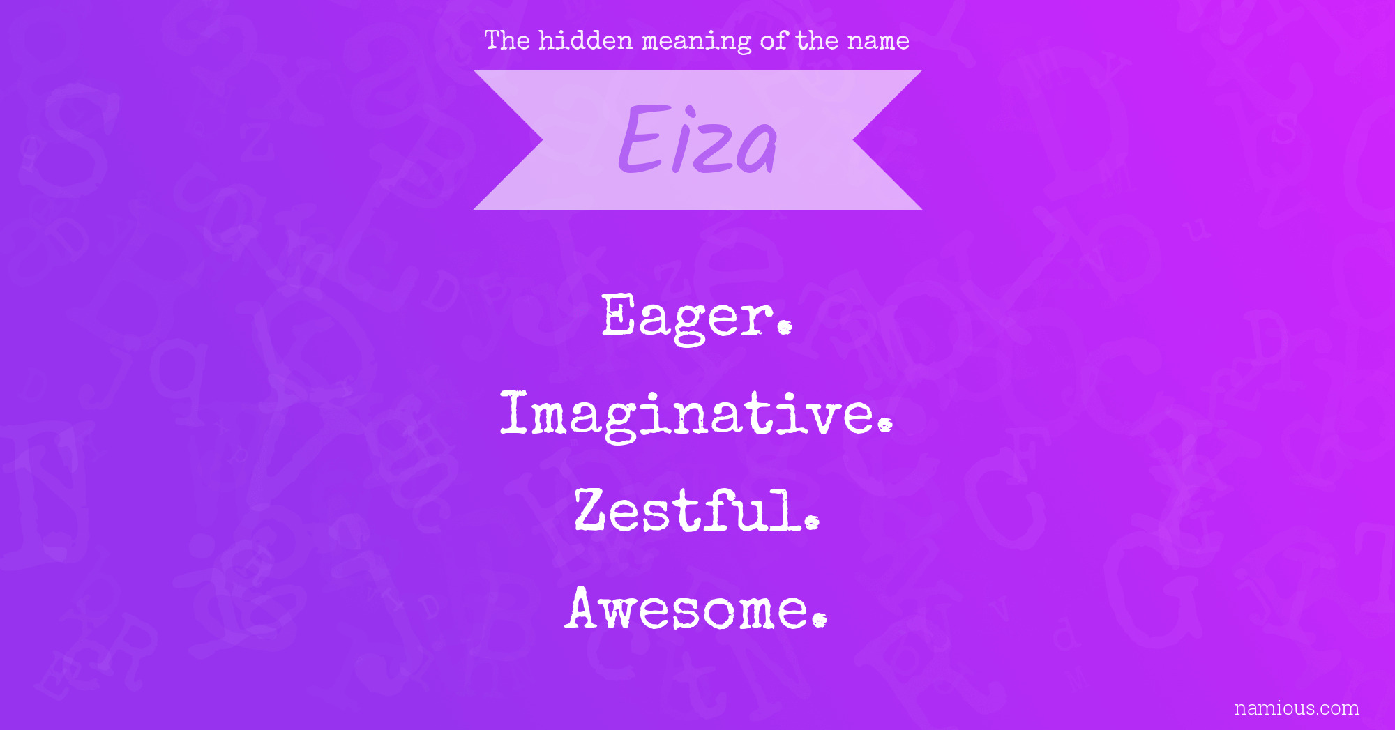 The hidden meaning of the name Eiza