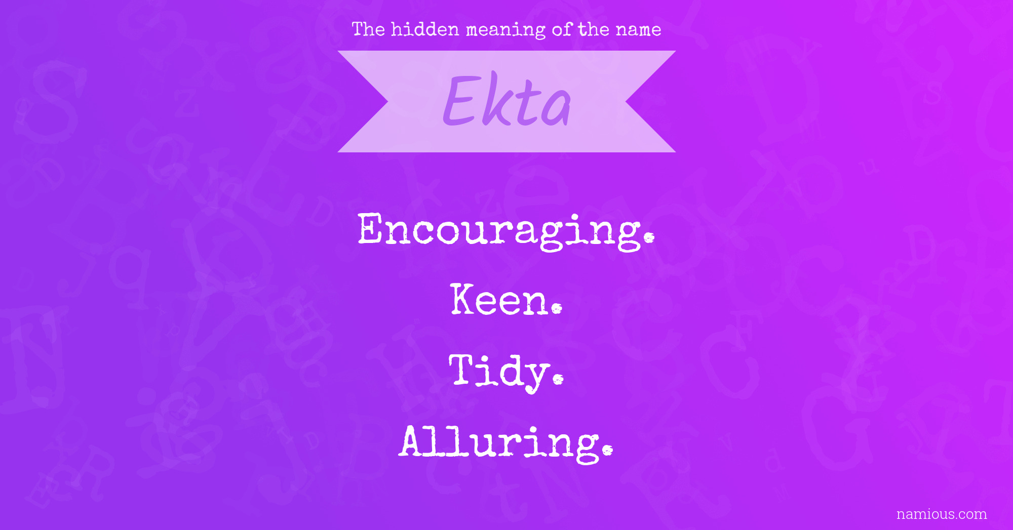 The hidden meaning of the name Ekta