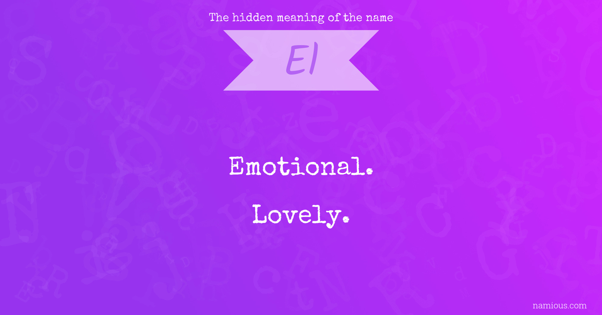 The hidden meaning of the name El