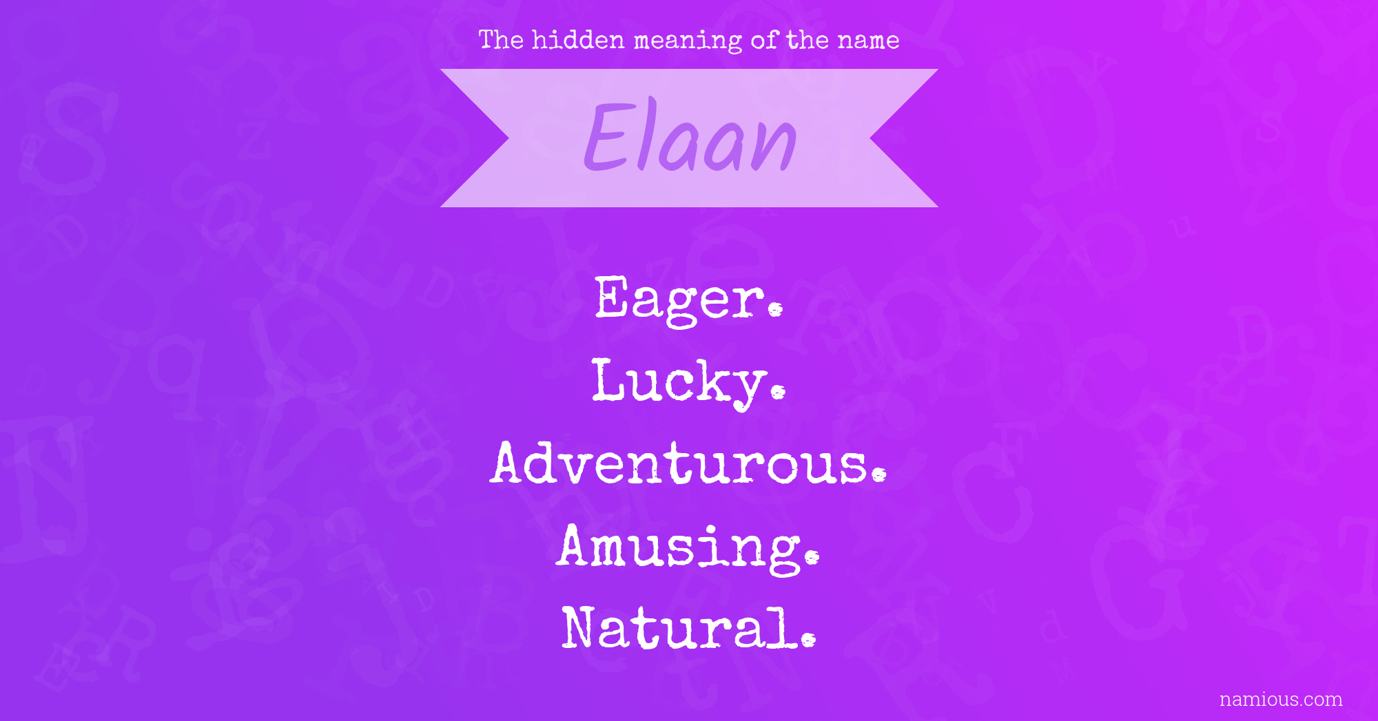 The hidden meaning of the name Elaan