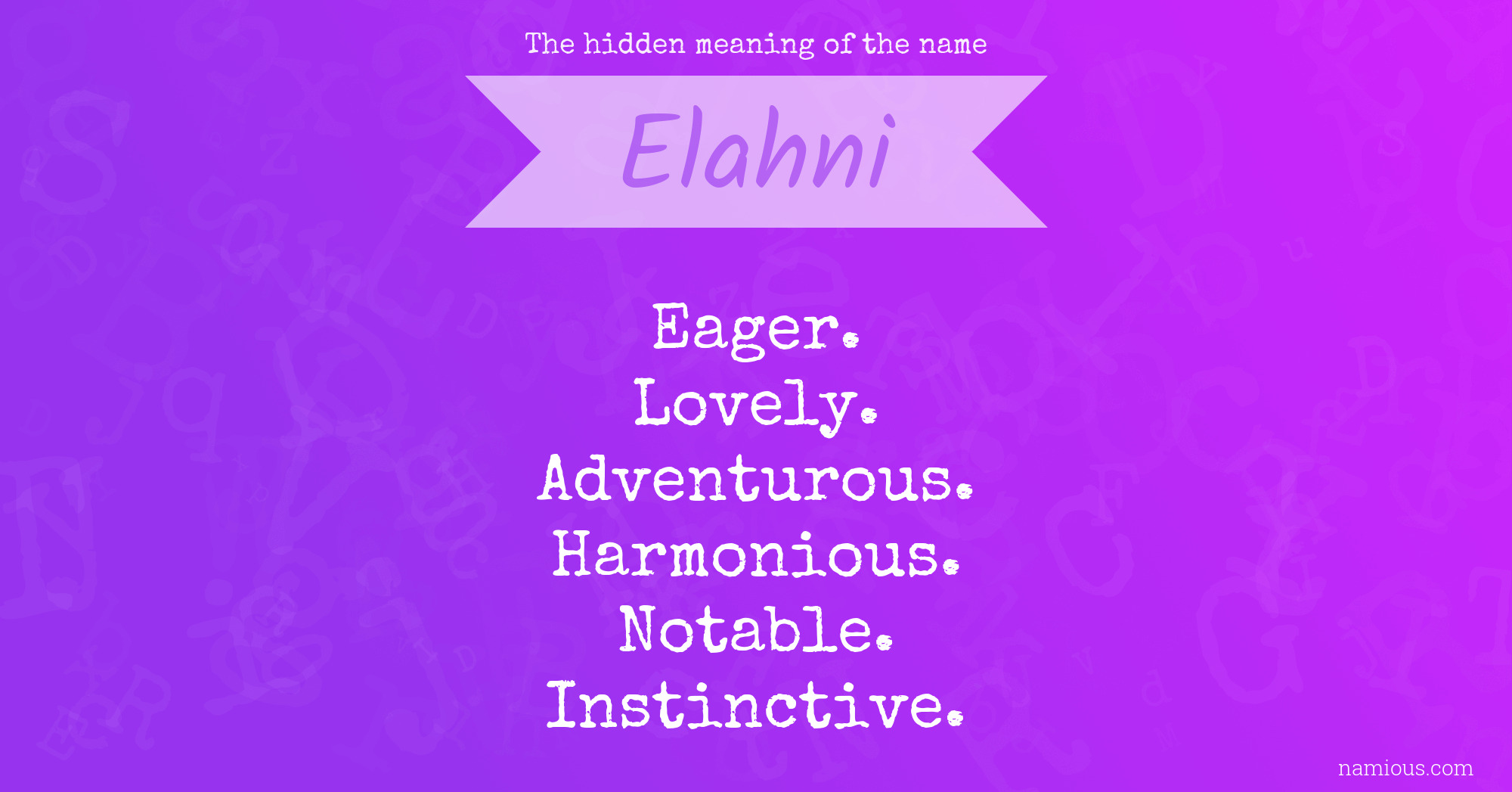 The hidden meaning of the name Elahni