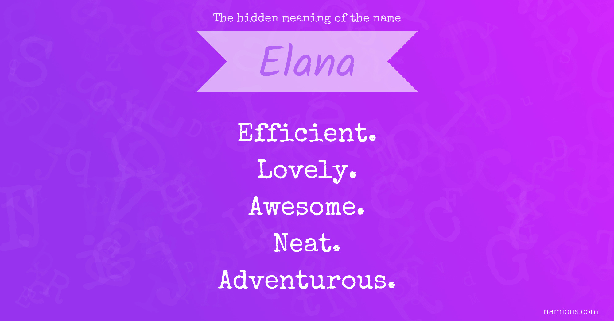 The hidden meaning of the name Elana