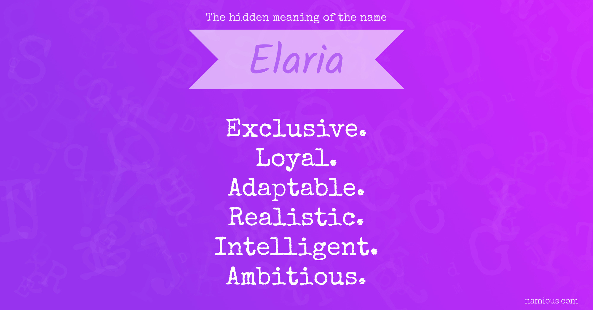 The hidden meaning of the name Elaria