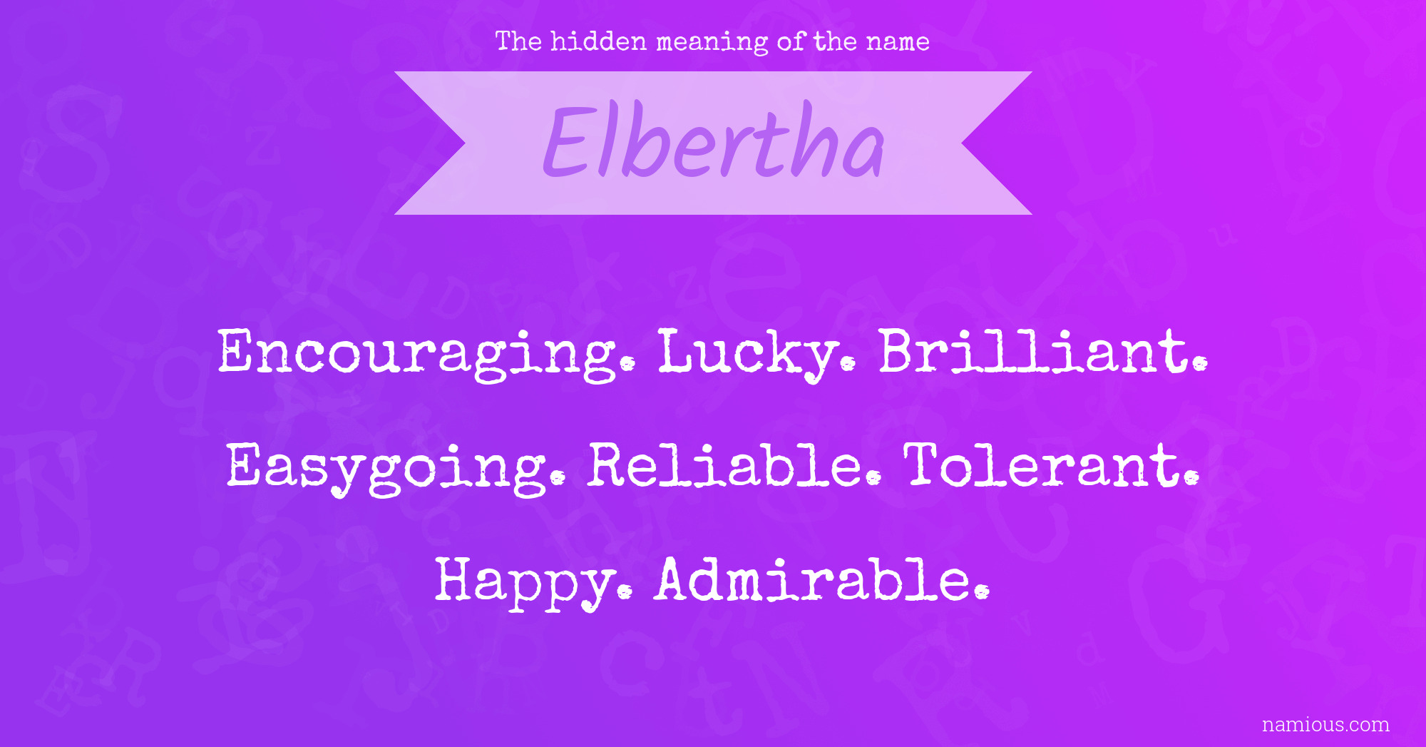 The hidden meaning of the name Elbertha