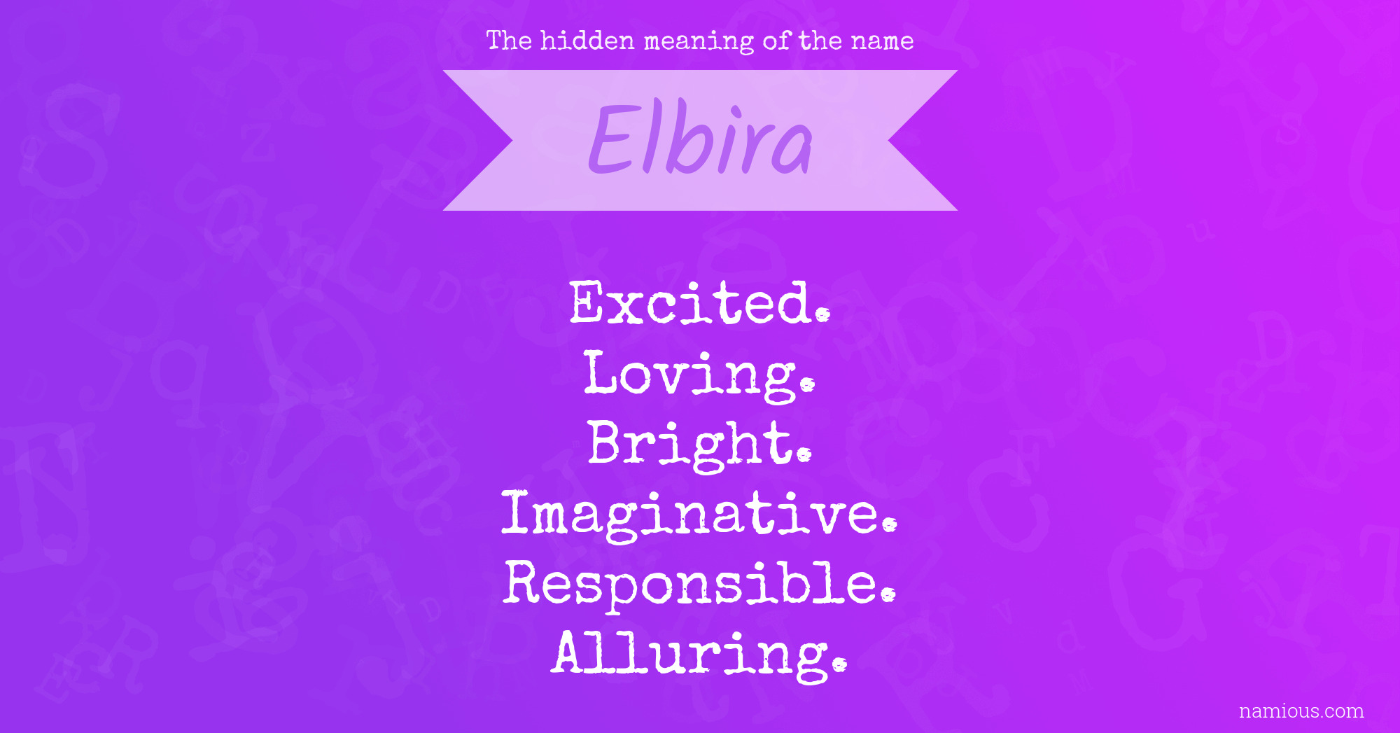 The hidden meaning of the name Elbira