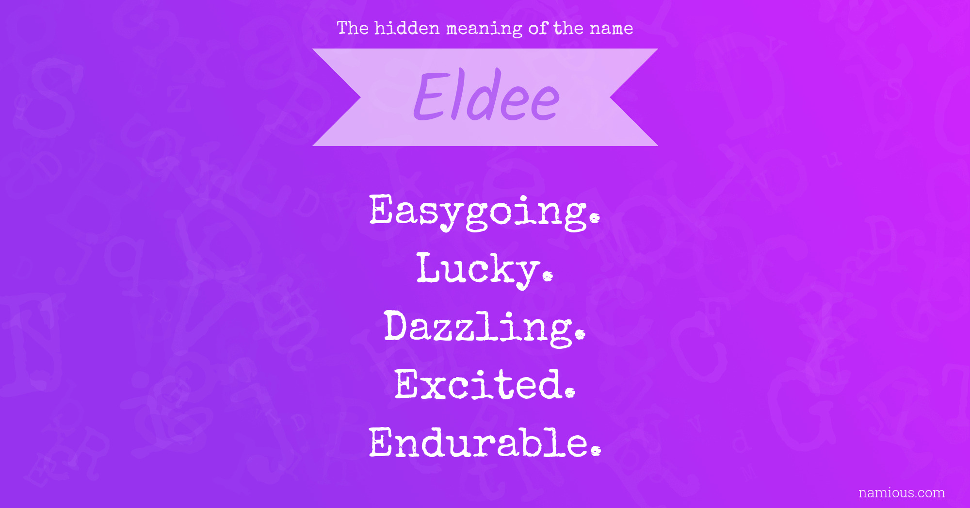 The hidden meaning of the name Eldee