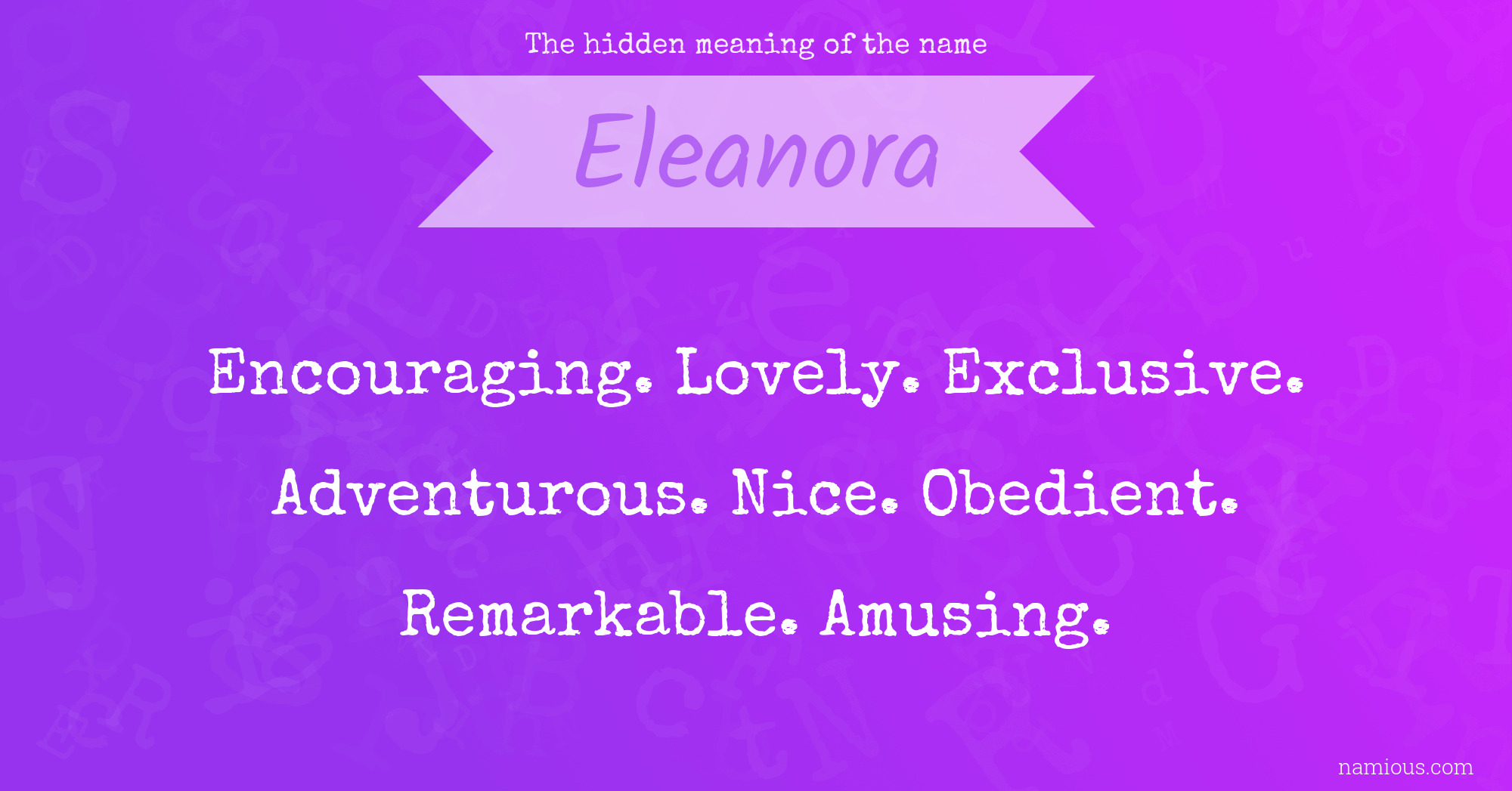 The hidden meaning of the name Eleanora