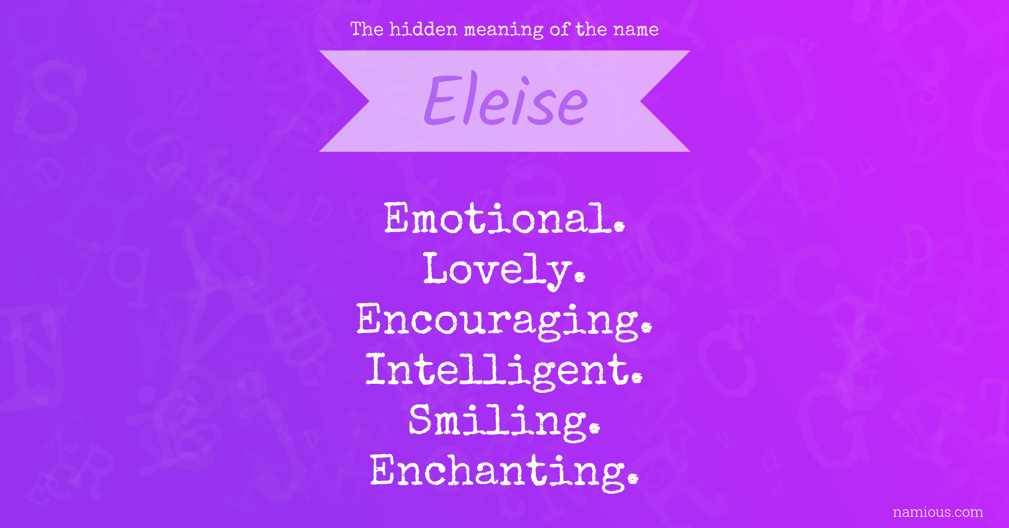 The hidden meaning of the name Eleise