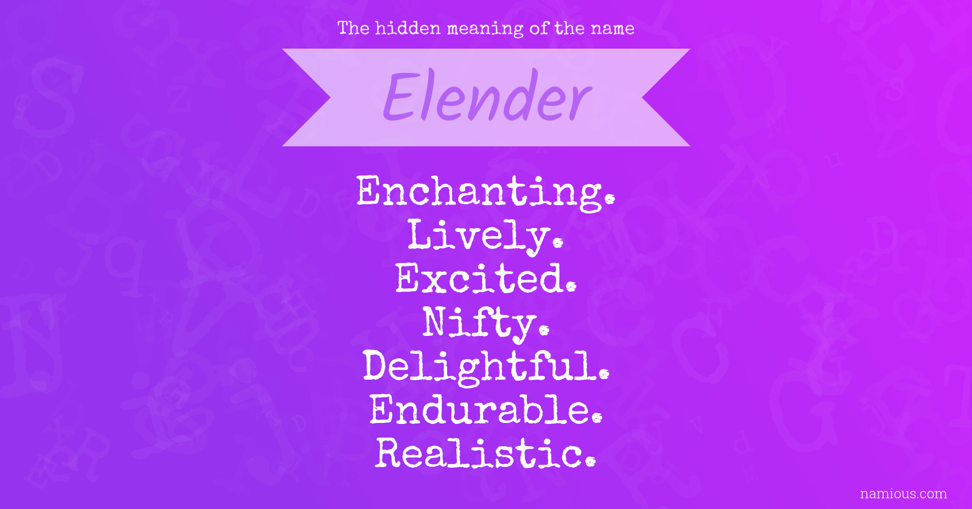 The hidden meaning of the name Elender