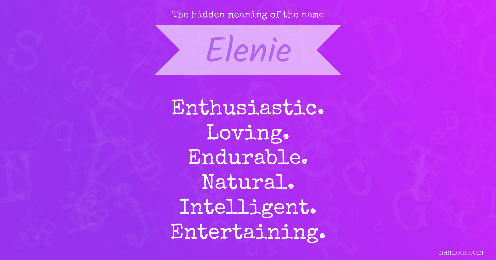 The hidden meaning of the name Elenie