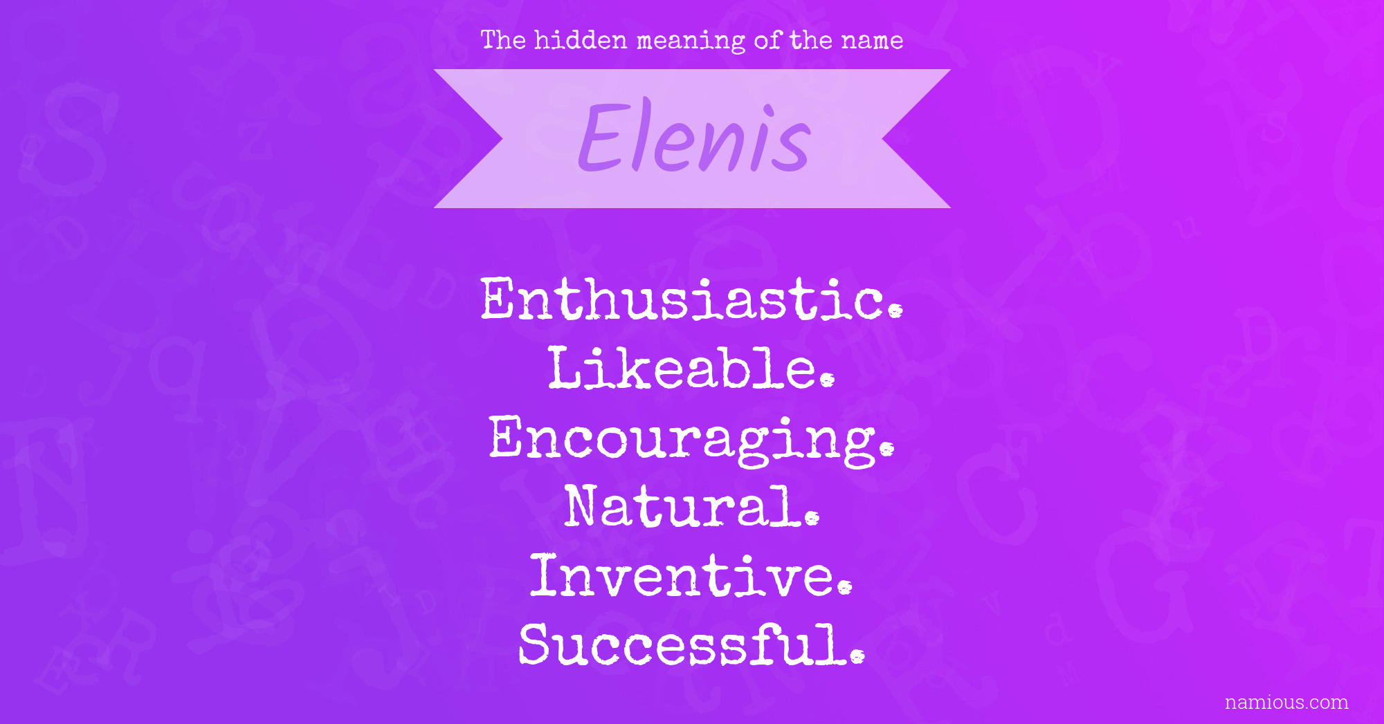 The hidden meaning of the name Elenis