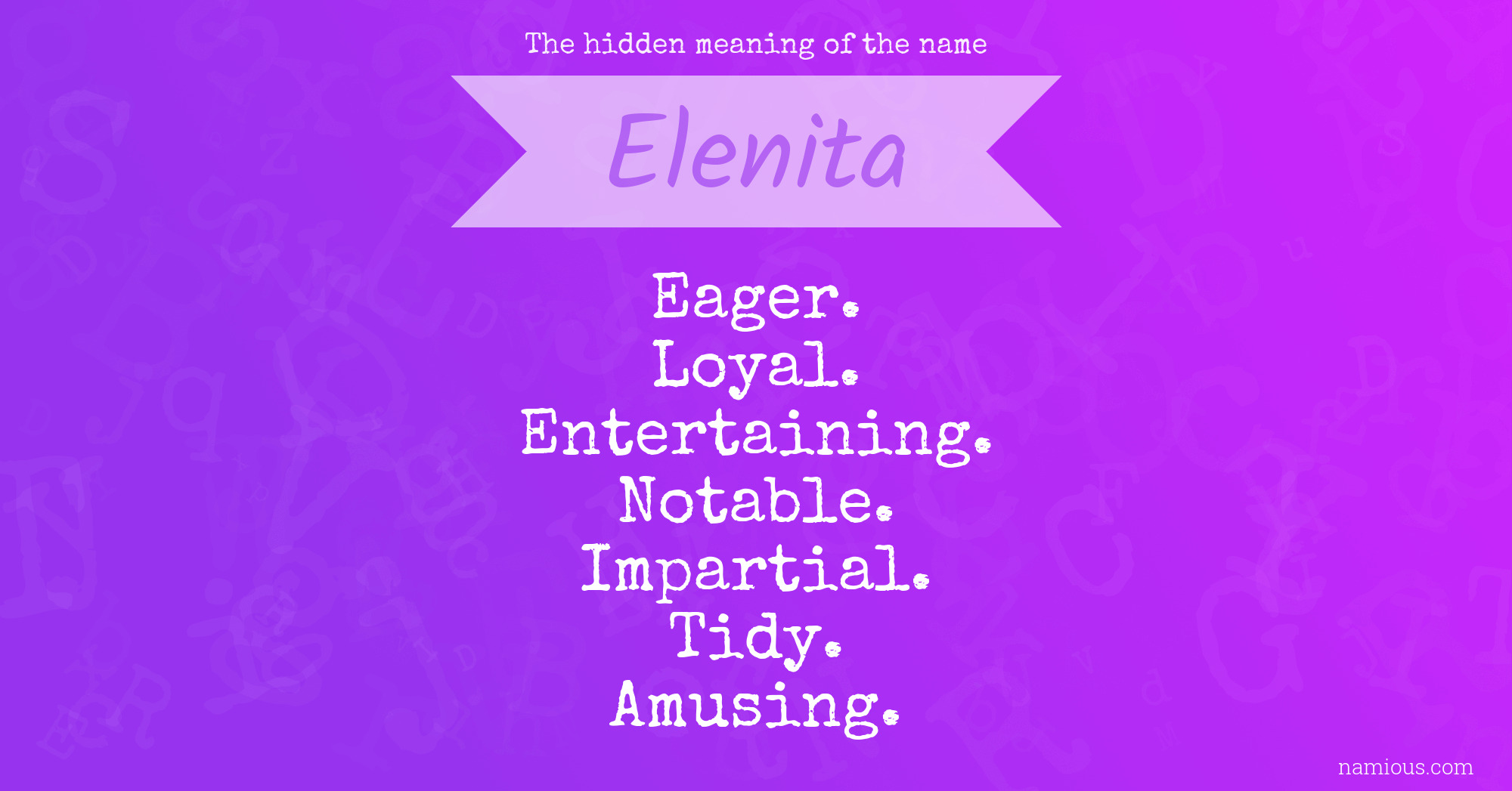 The hidden meaning of the name Elenita