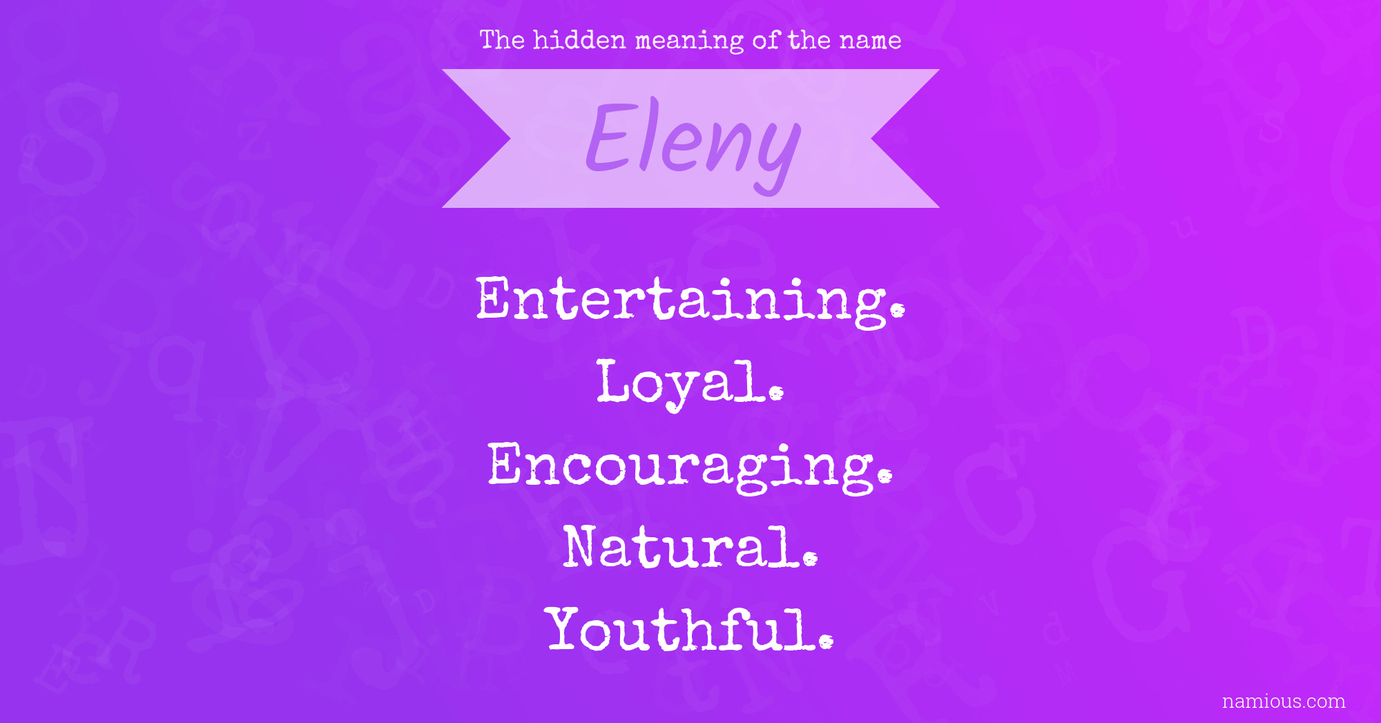 The hidden meaning of the name Eleny