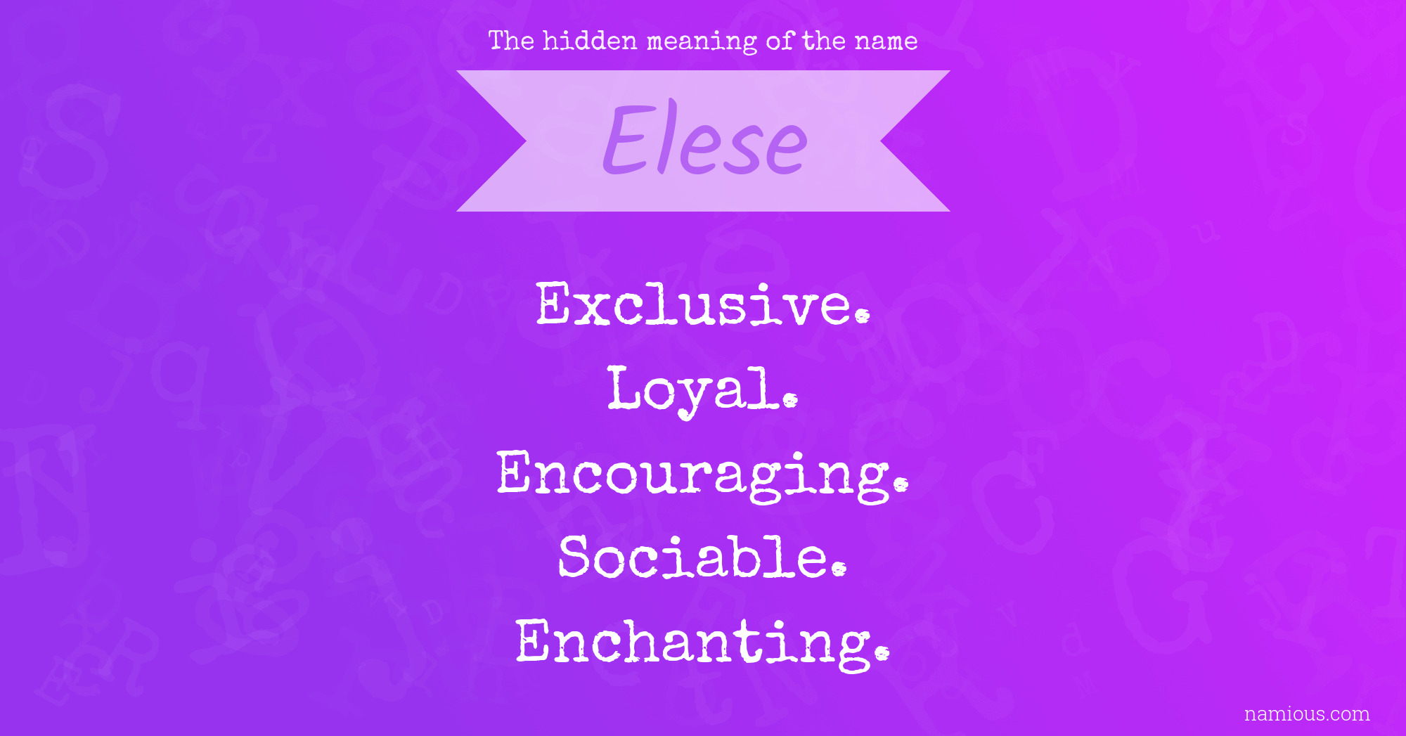 The hidden meaning of the name Elese