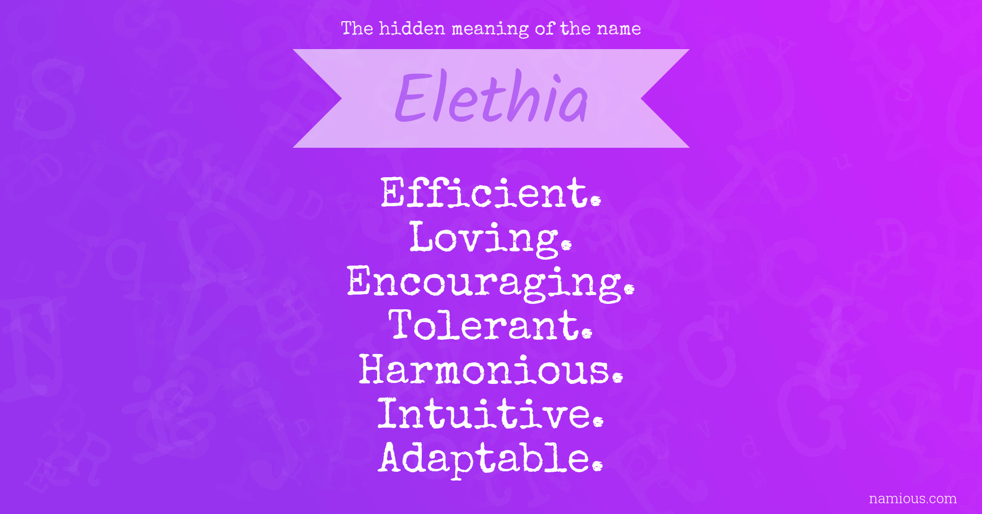 The hidden meaning of the name Elethia