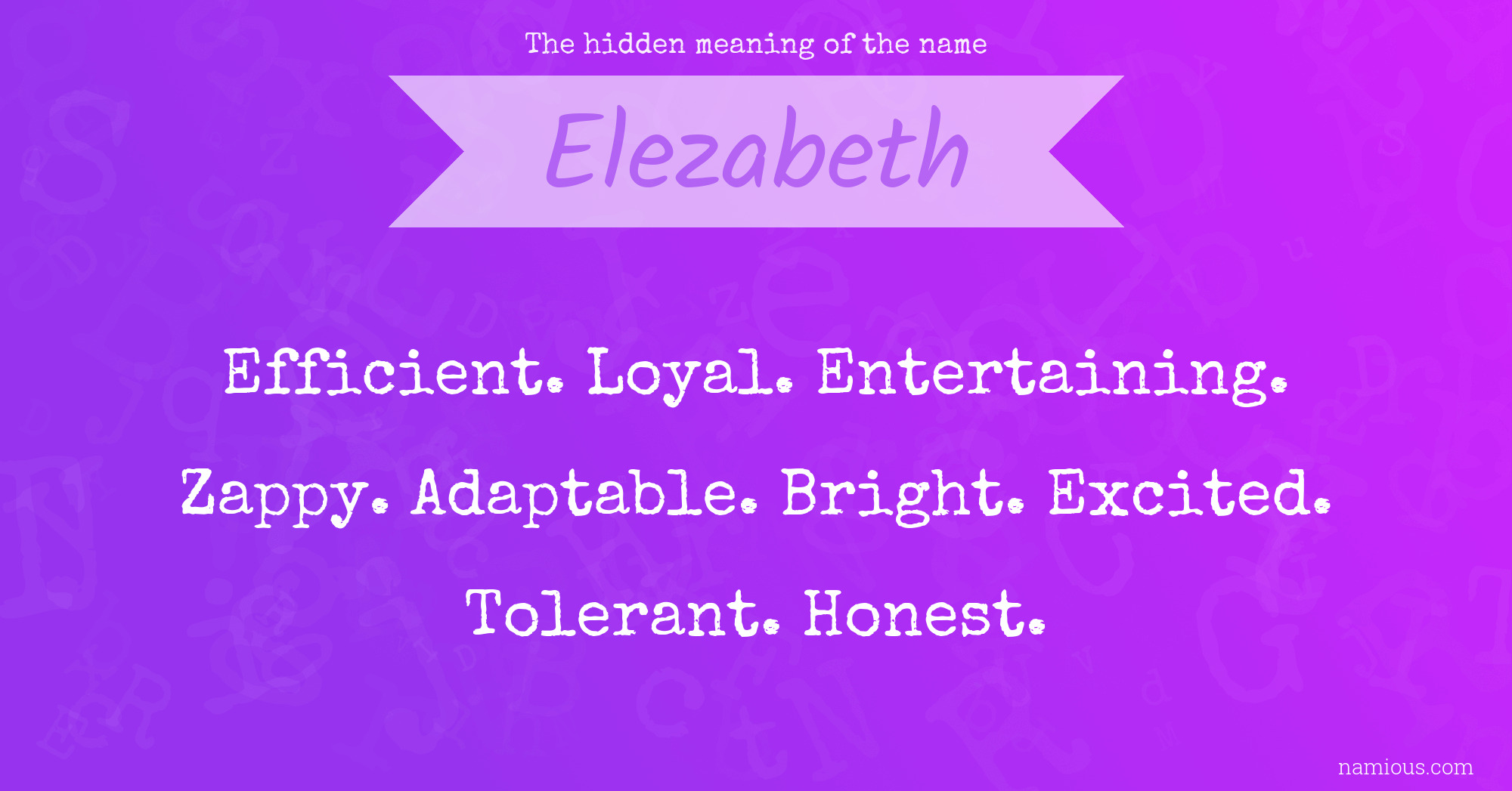 The hidden meaning of the name Elezabeth