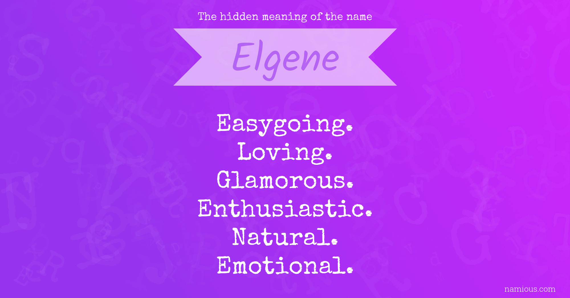 The hidden meaning of the name Elgene