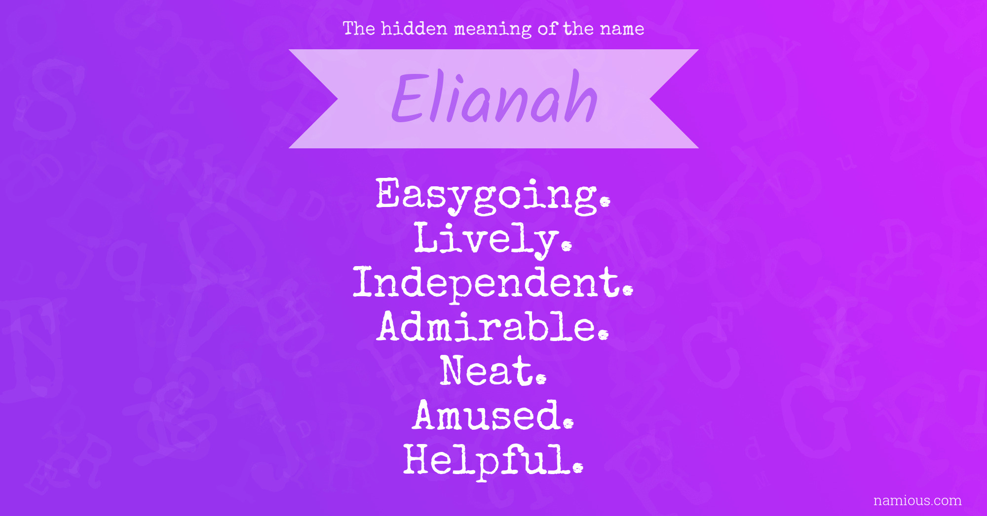 The hidden meaning of the name Elianah