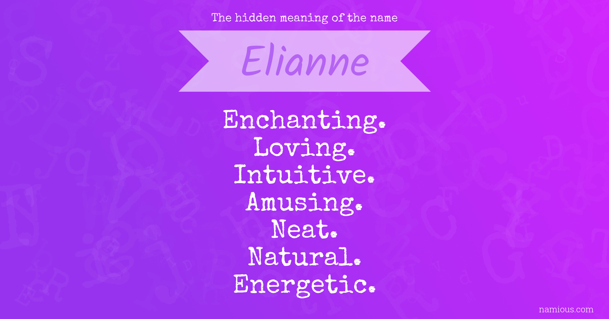 The hidden meaning of the name Elianne