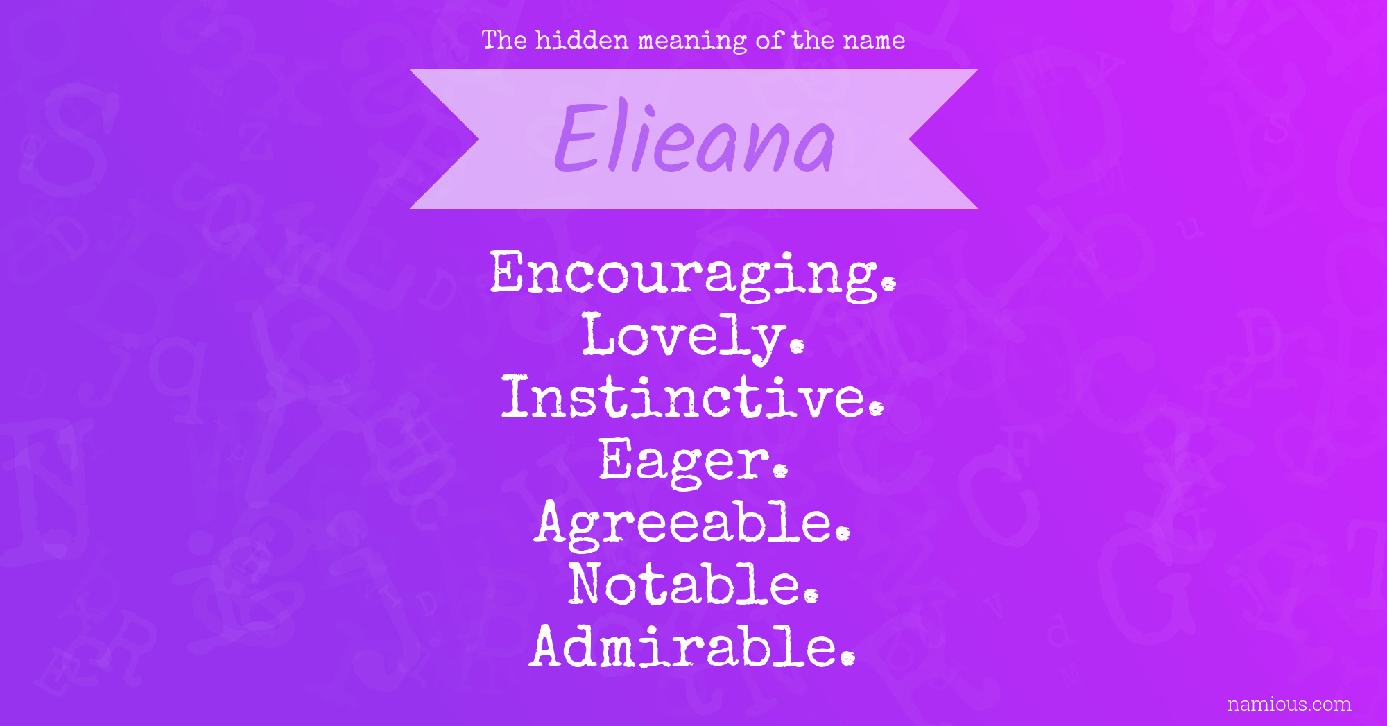 The hidden meaning of the name Elieana