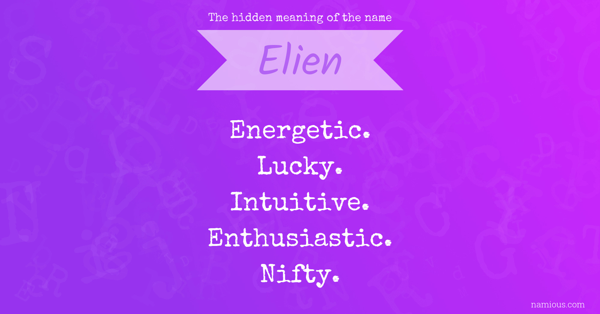 The hidden meaning of the name Elien