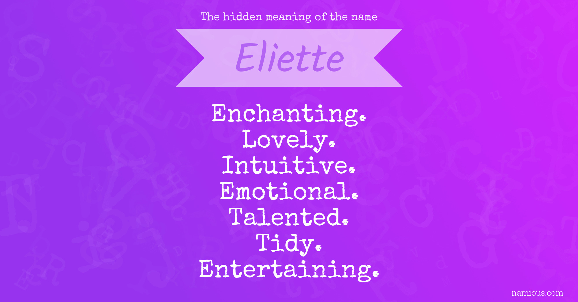 The hidden meaning of the name Eliette