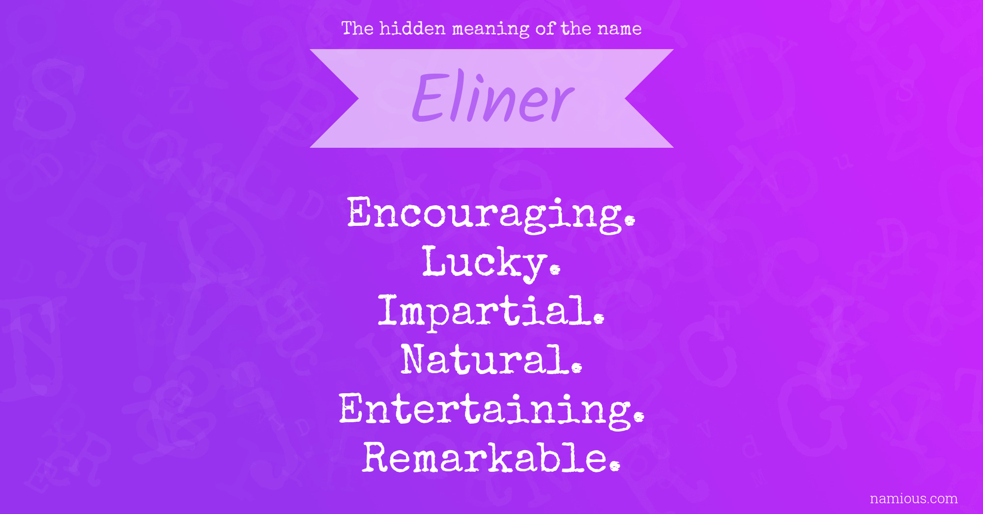 The hidden meaning of the name Eliner