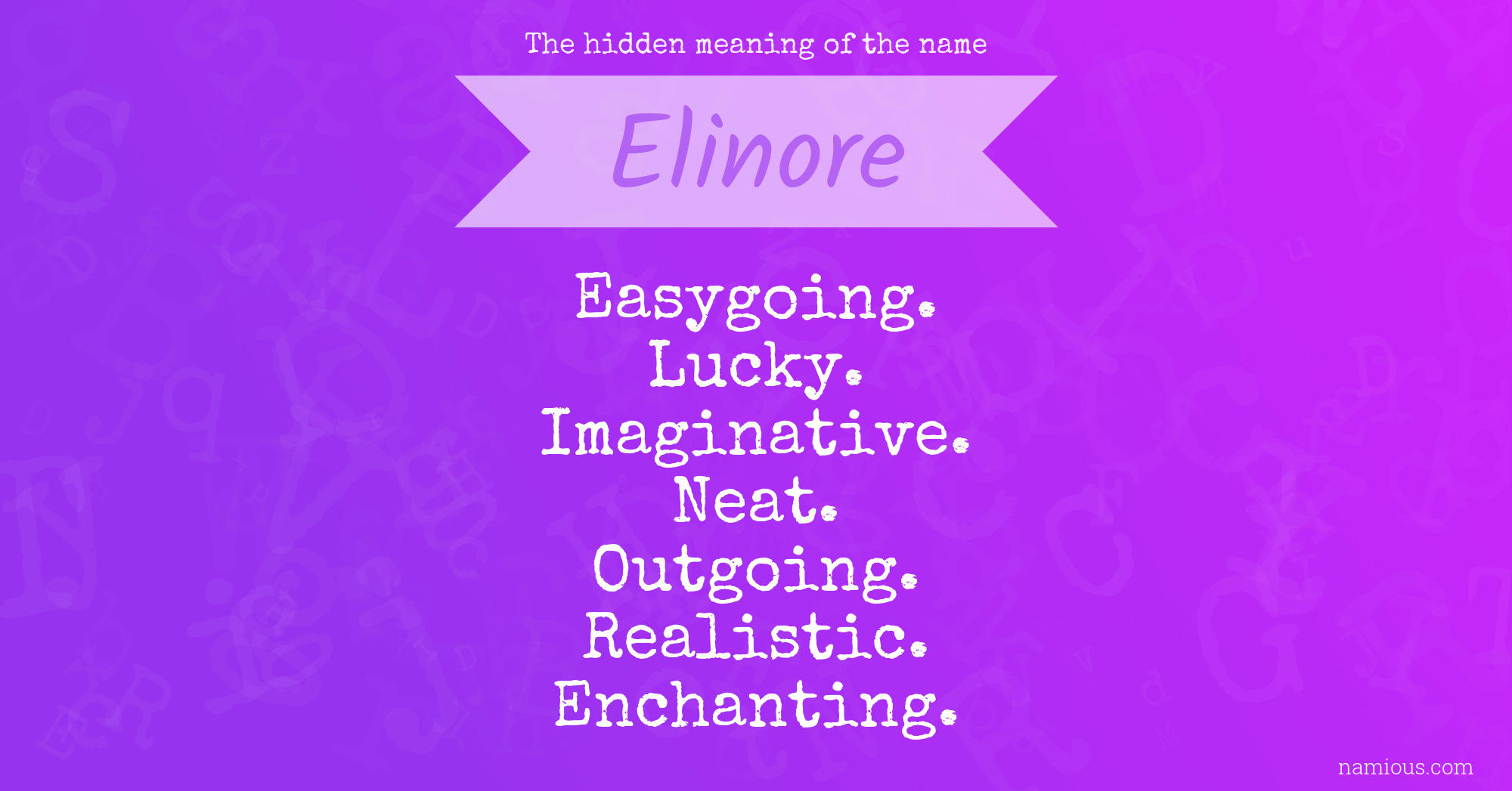 The hidden meaning of the name Elinore