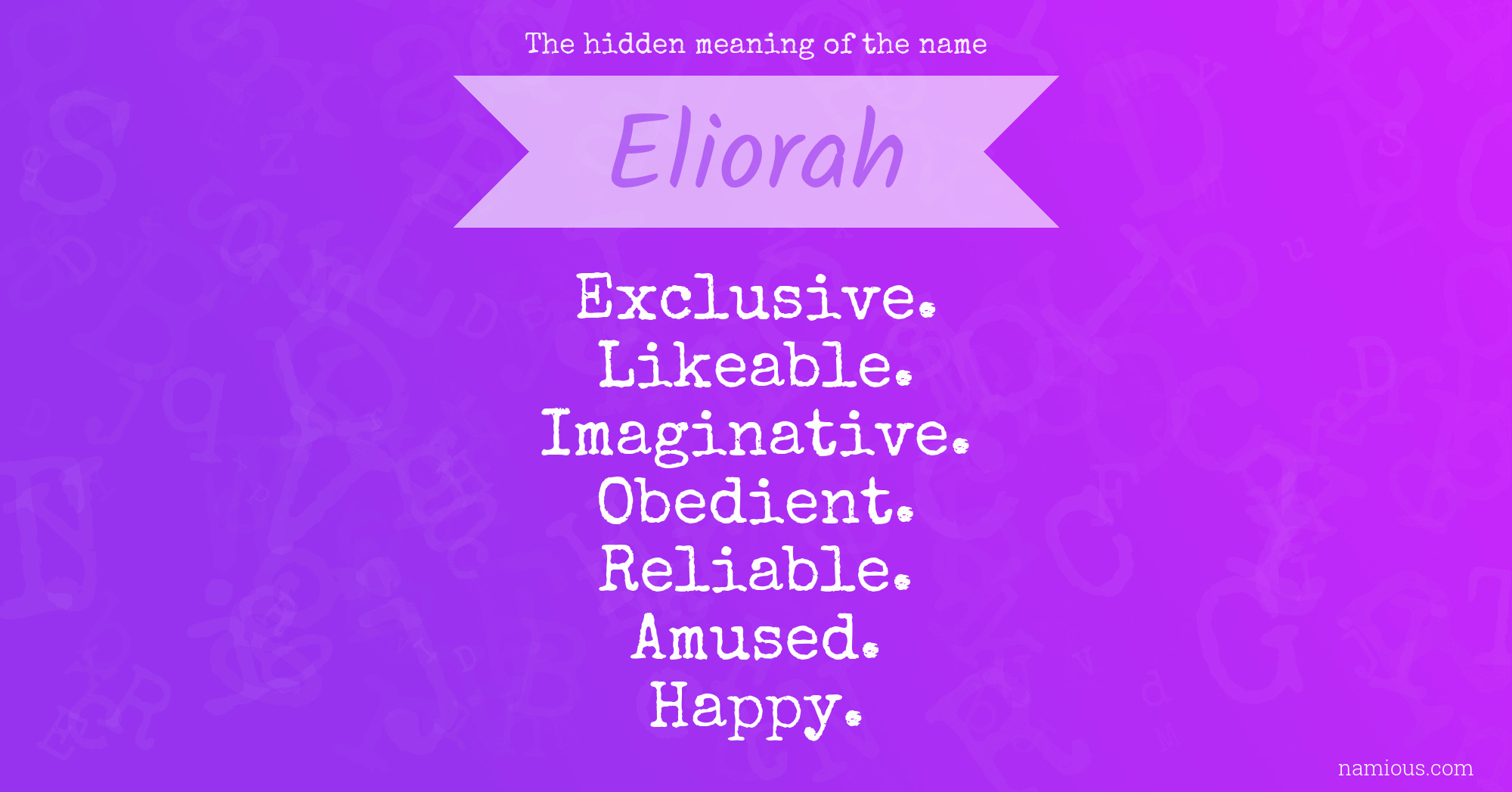 The hidden meaning of the name Eliorah