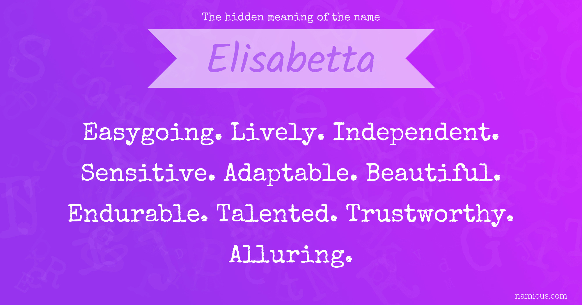 The hidden meaning of the name Elisabetta