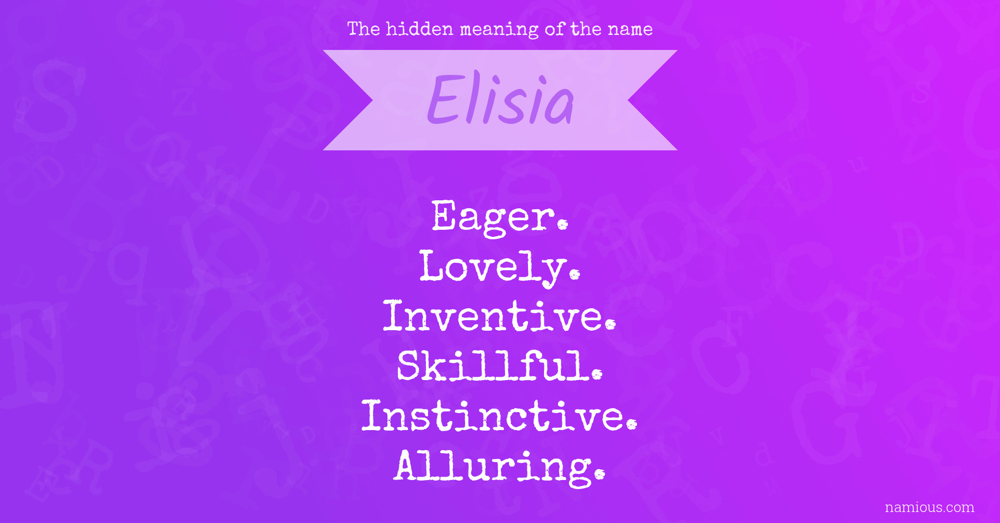 The hidden meaning of the name Elisia