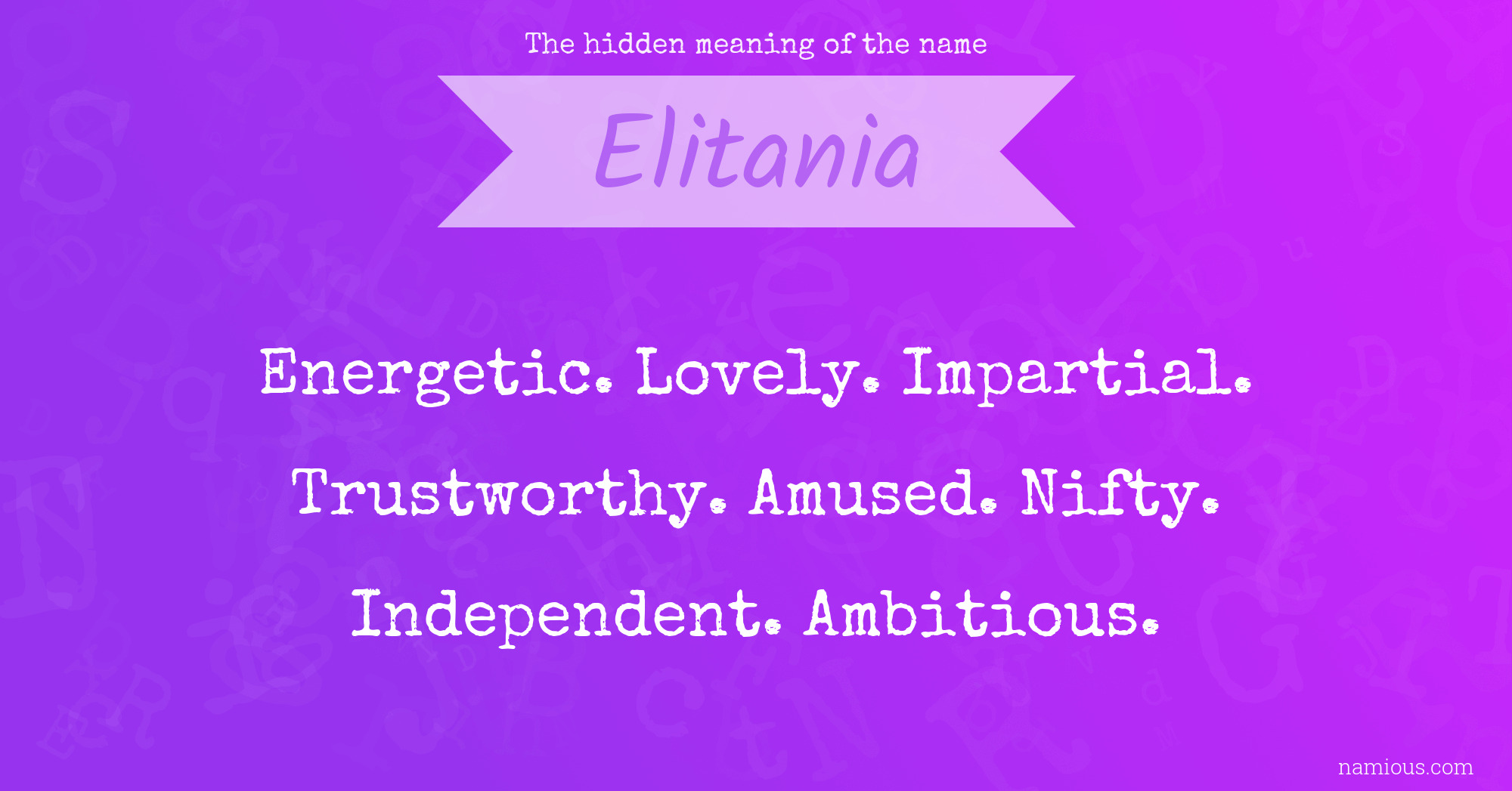 The hidden meaning of the name Elitania