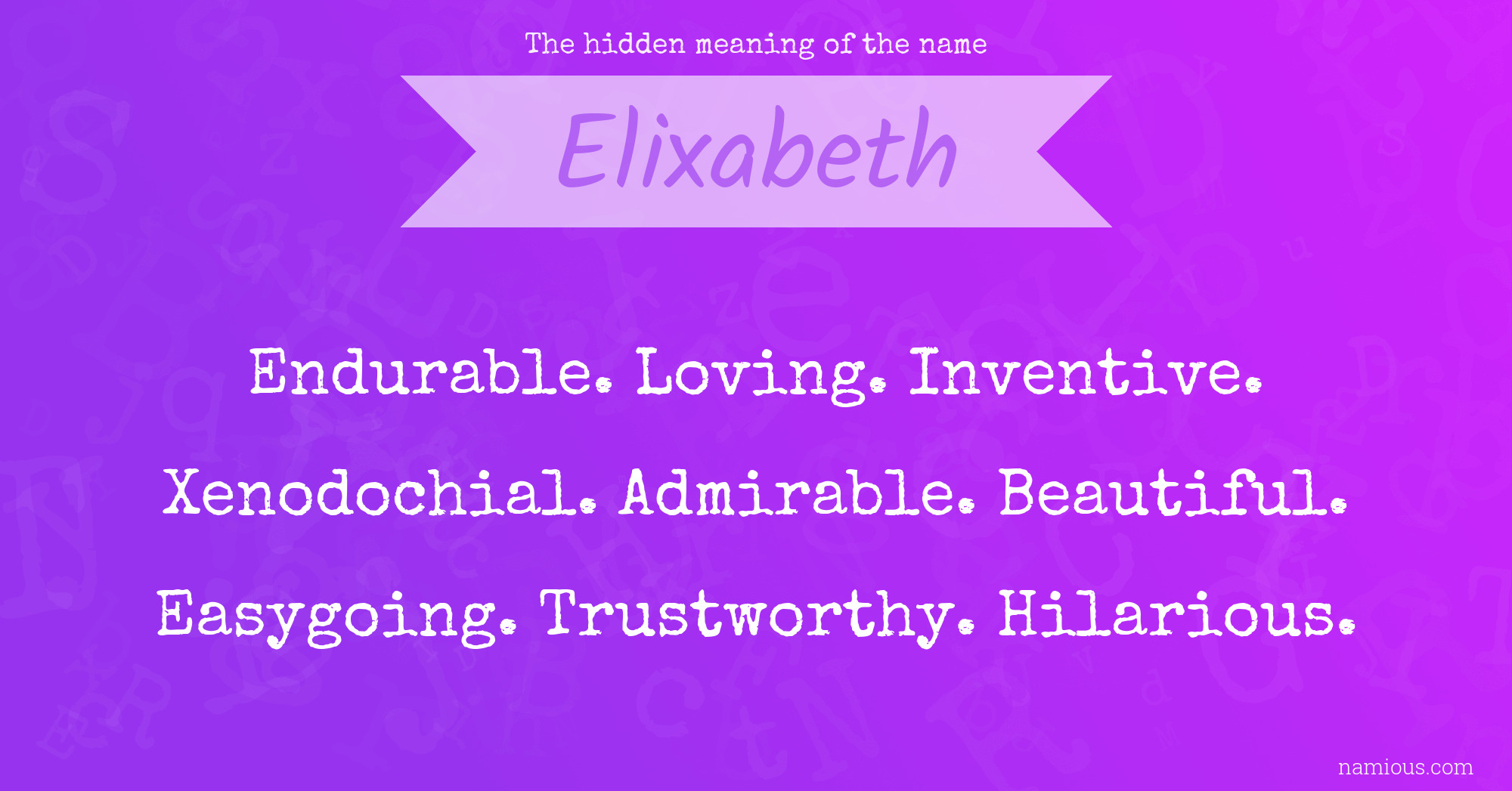 The hidden meaning of the name Elixabeth