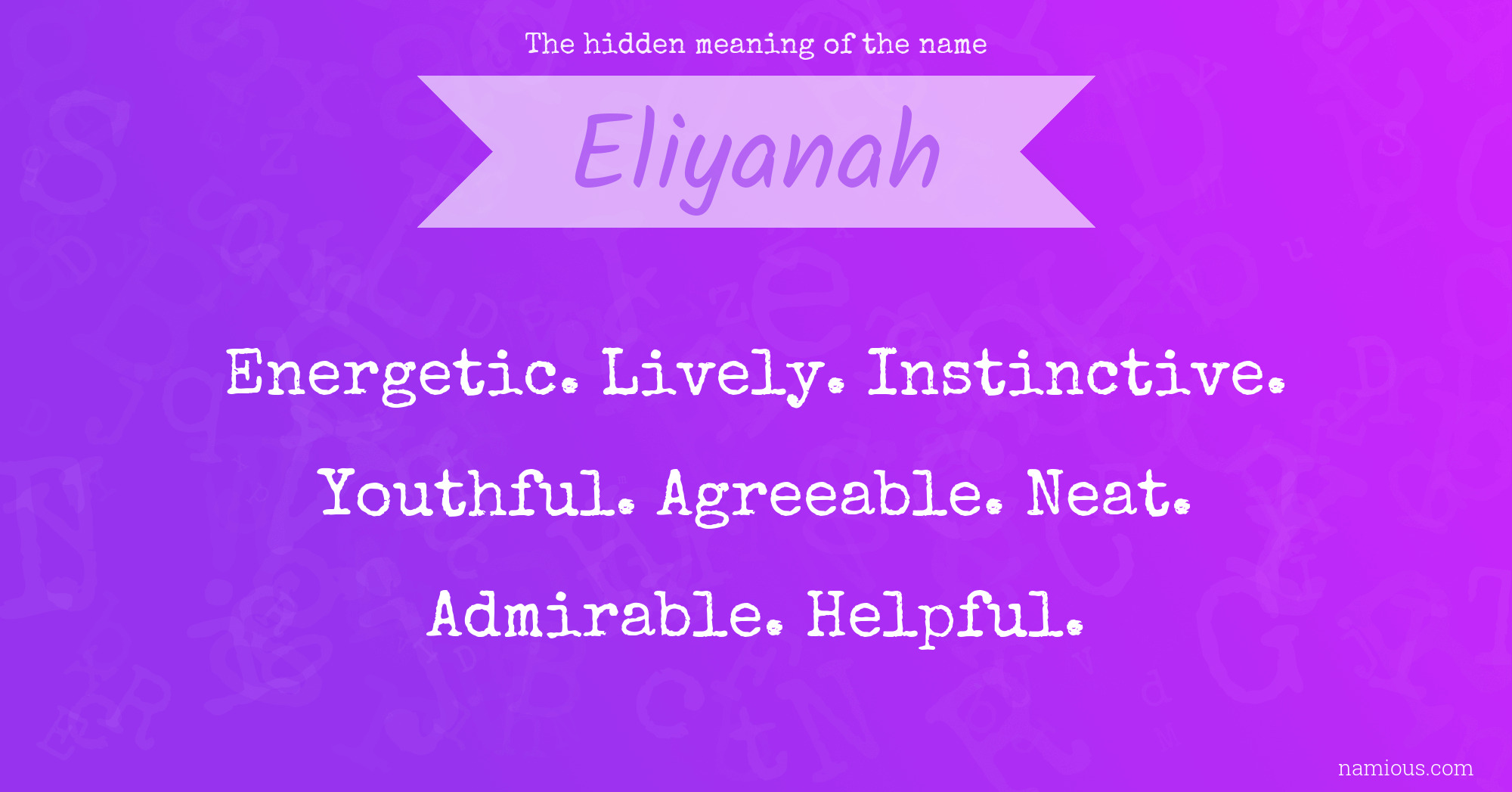 The hidden meaning of the name Eliyanah