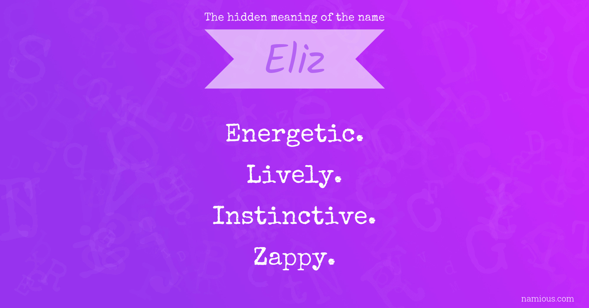 The hidden meaning of the name Eliz