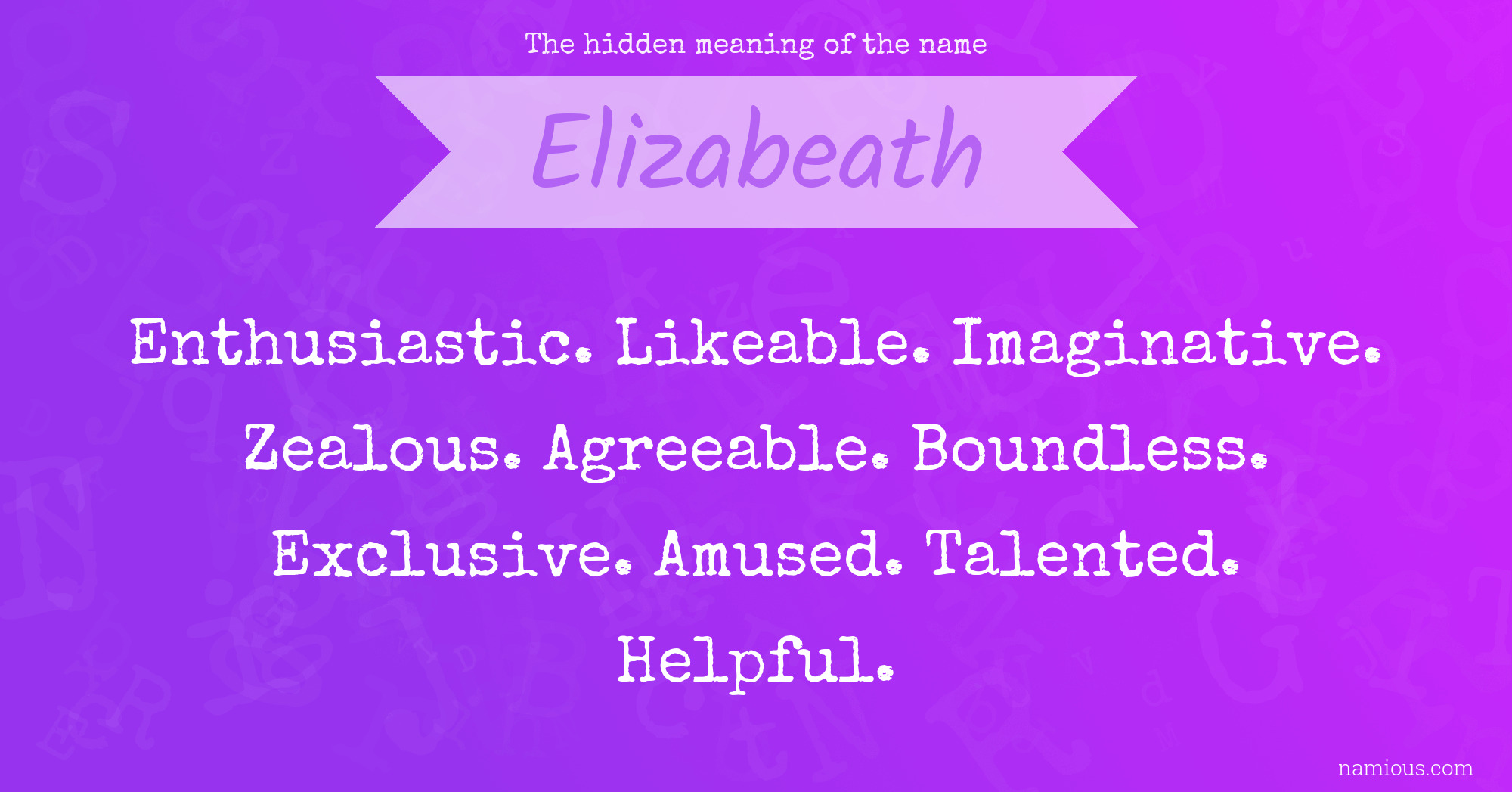 The hidden meaning of the name Elizabeath