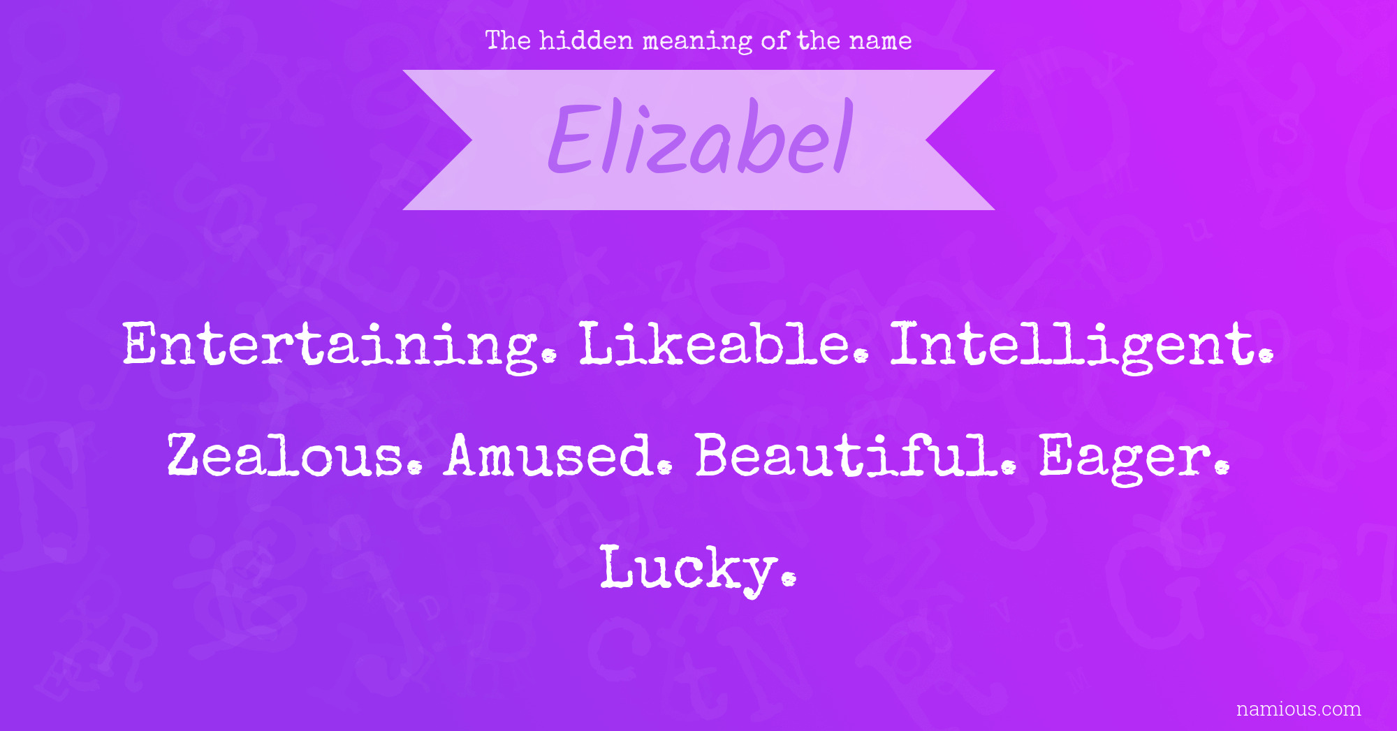 The hidden meaning of the name Elizabel