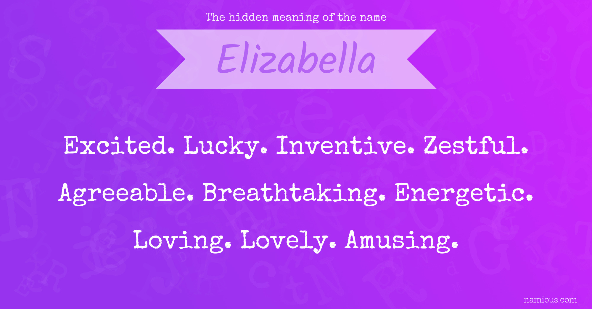 The hidden meaning of the name Elizabella