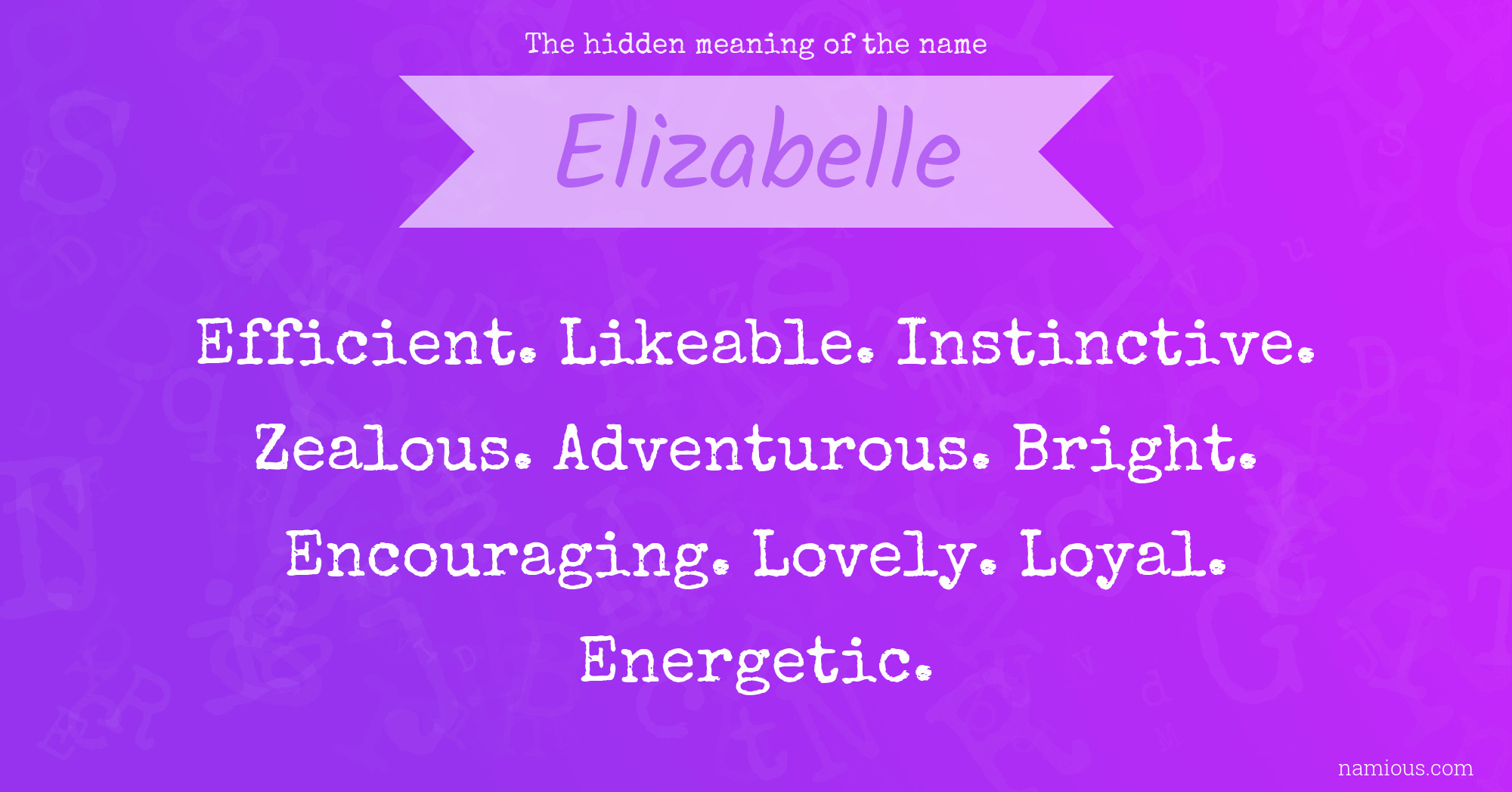 The hidden meaning of the name Elizabelle