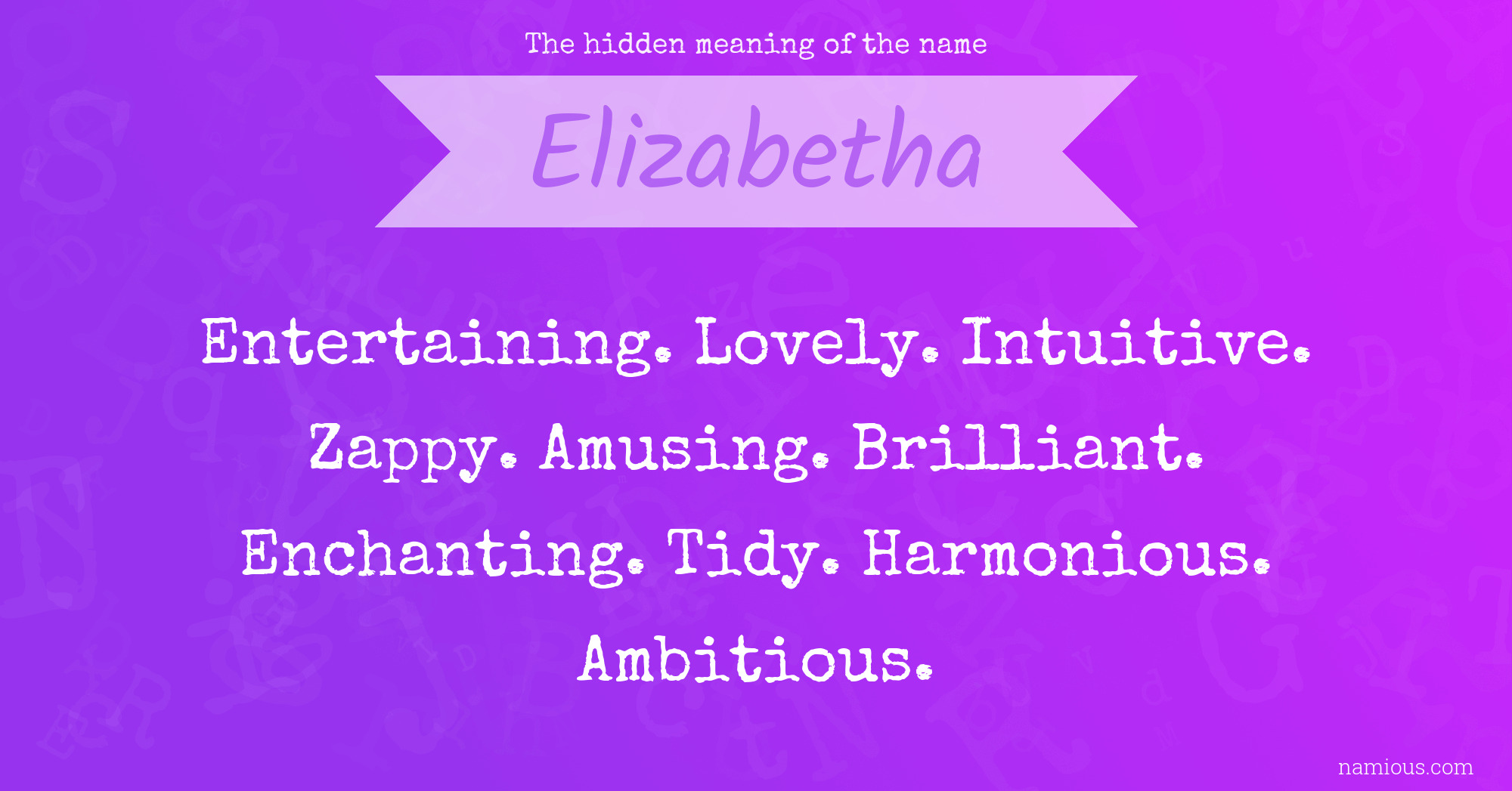 The hidden meaning of the name Elizabetha