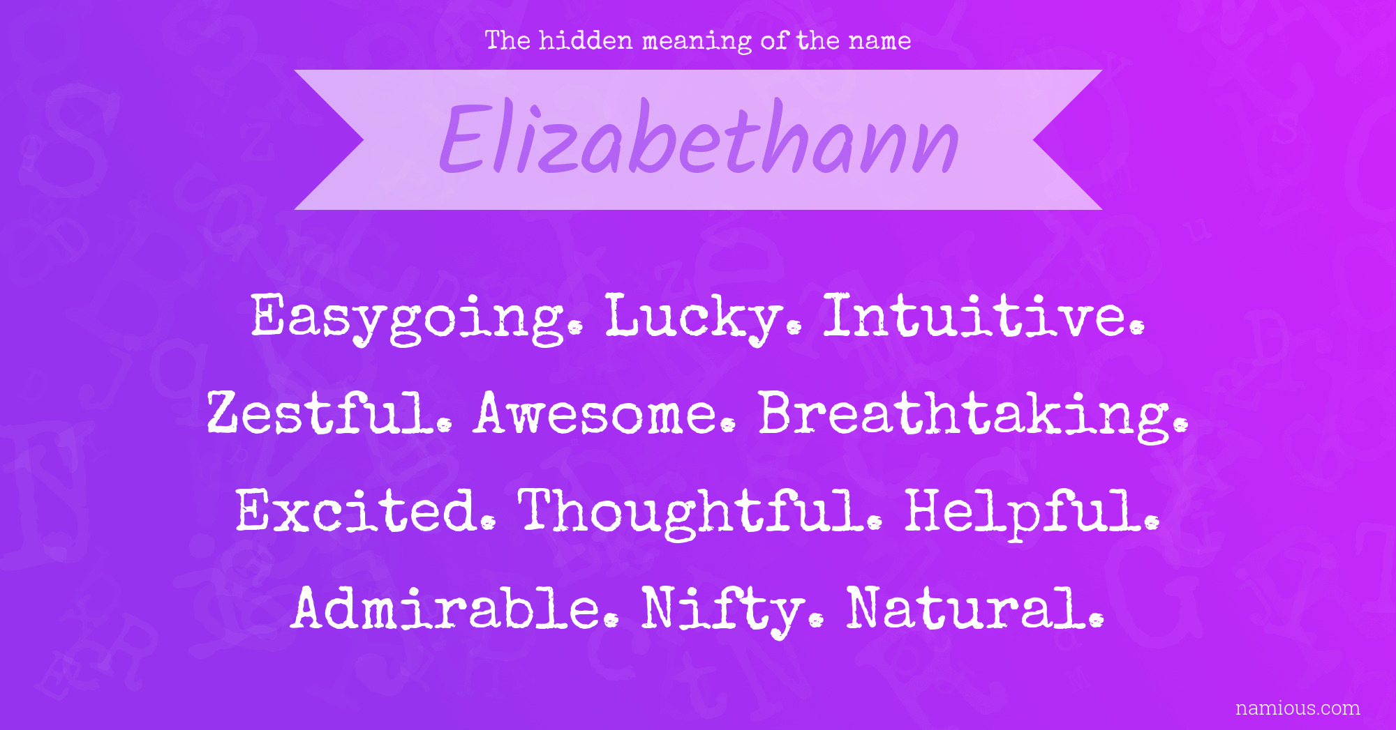 The hidden meaning of the name Elizabethann