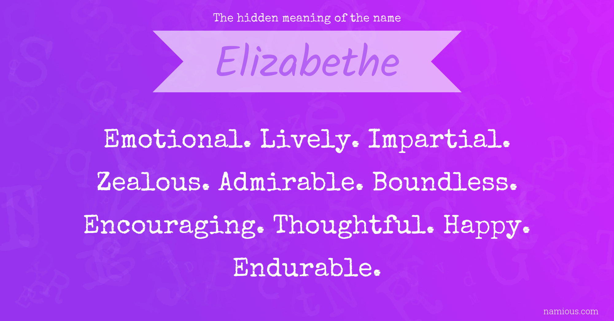 The hidden meaning of the name Elizabethe