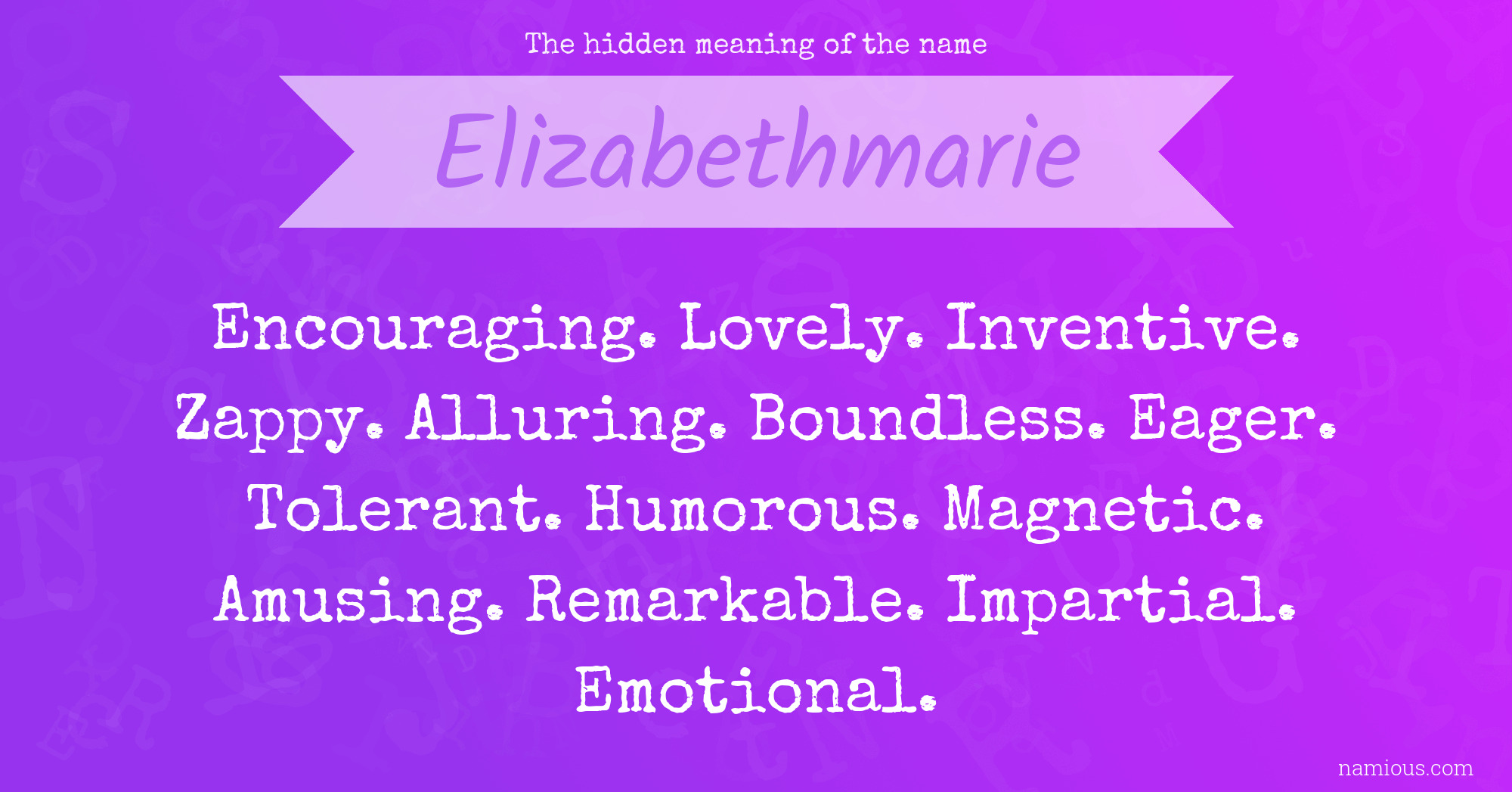 The hidden meaning of the name Elizabethmarie