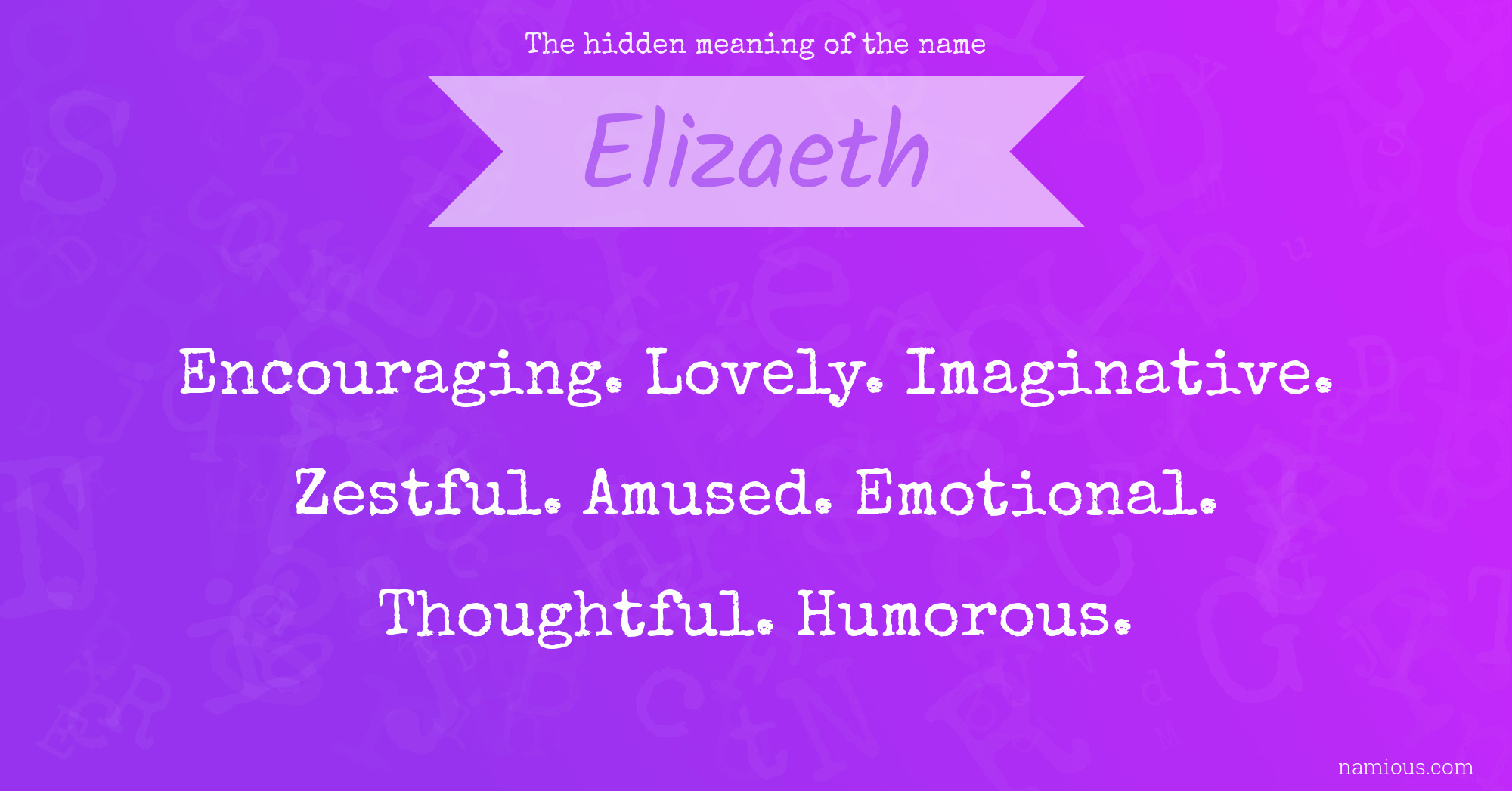 The hidden meaning of the name Elizaeth