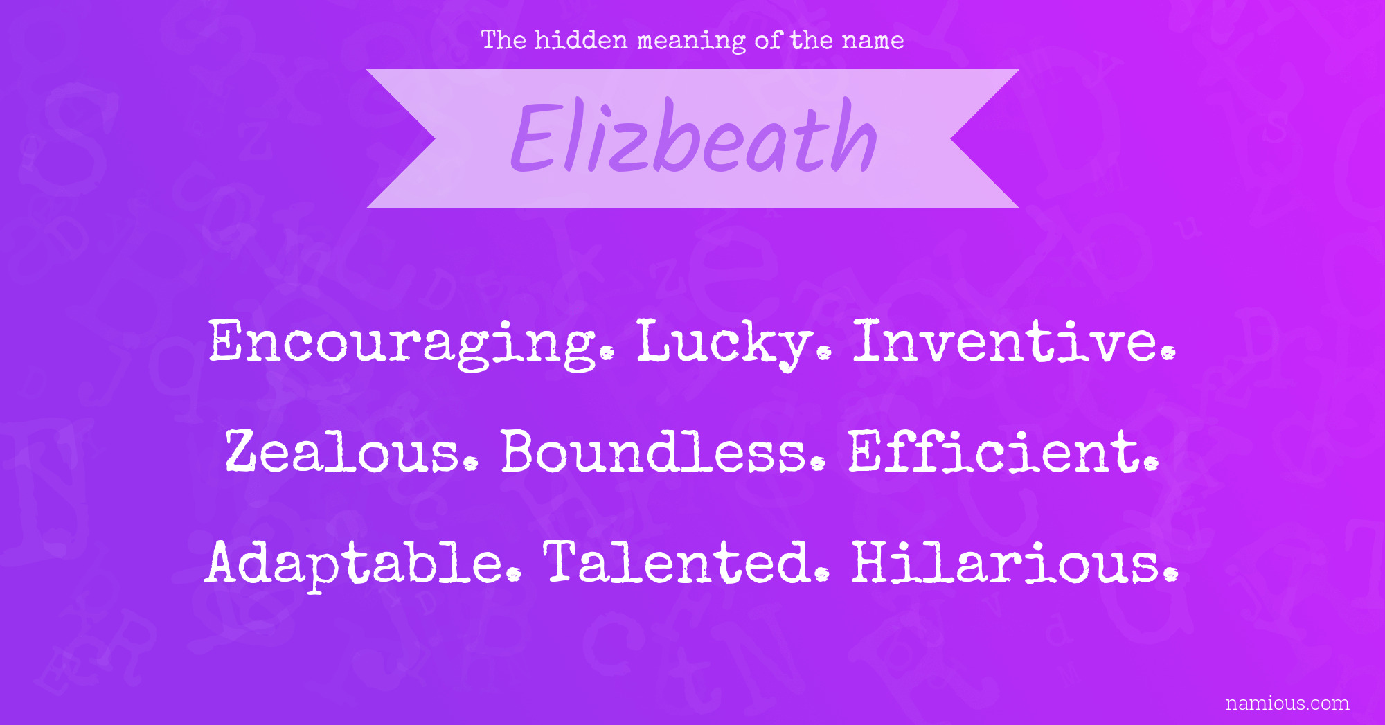 The hidden meaning of the name Elizbeath