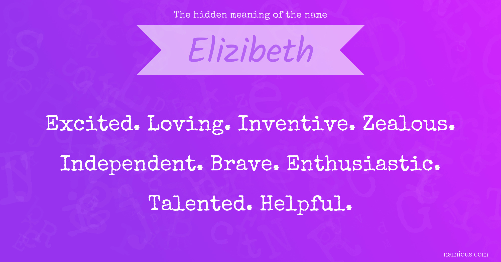 The hidden meaning of the name Elizibeth