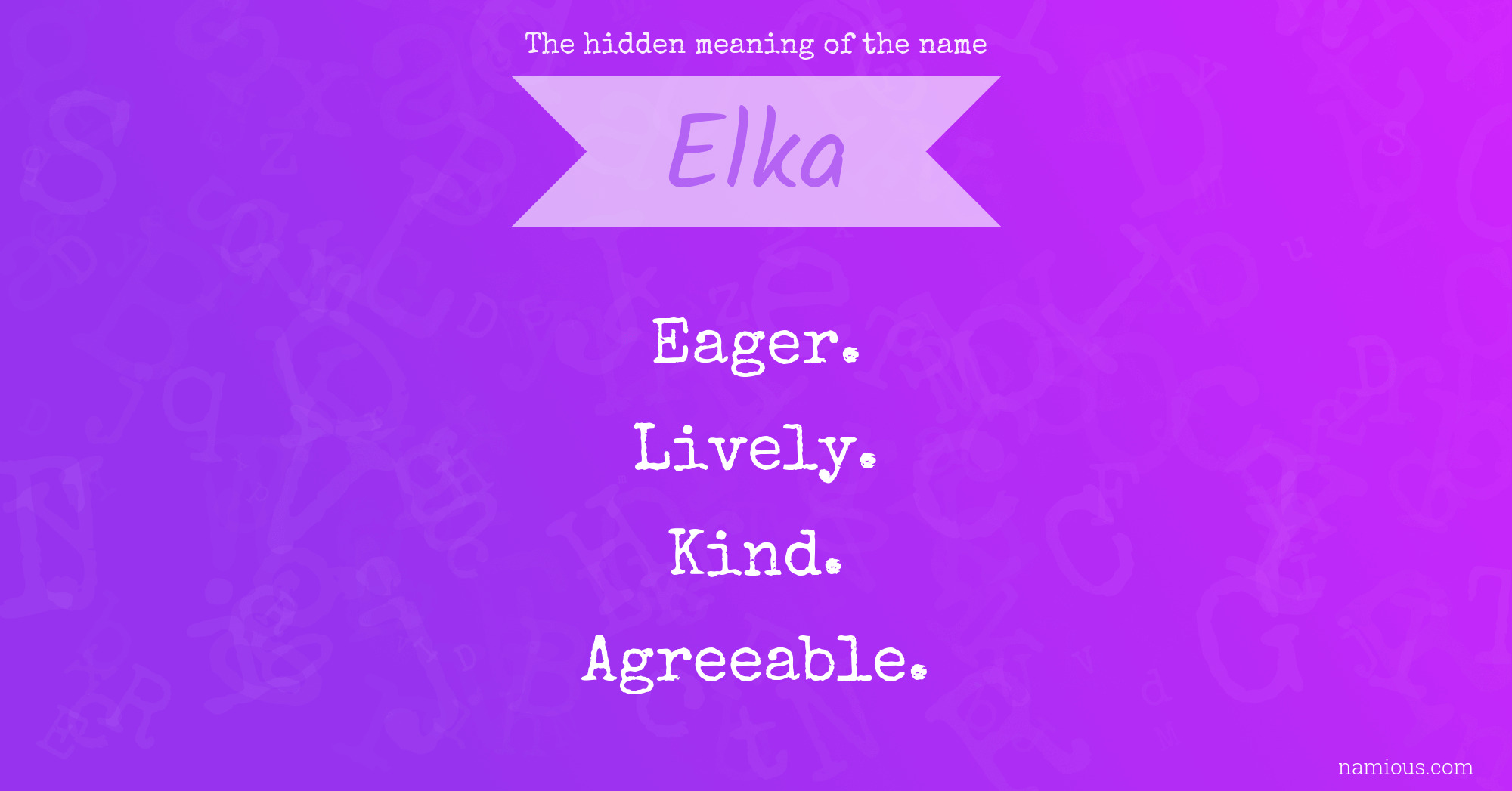 The hidden meaning of the name Elka