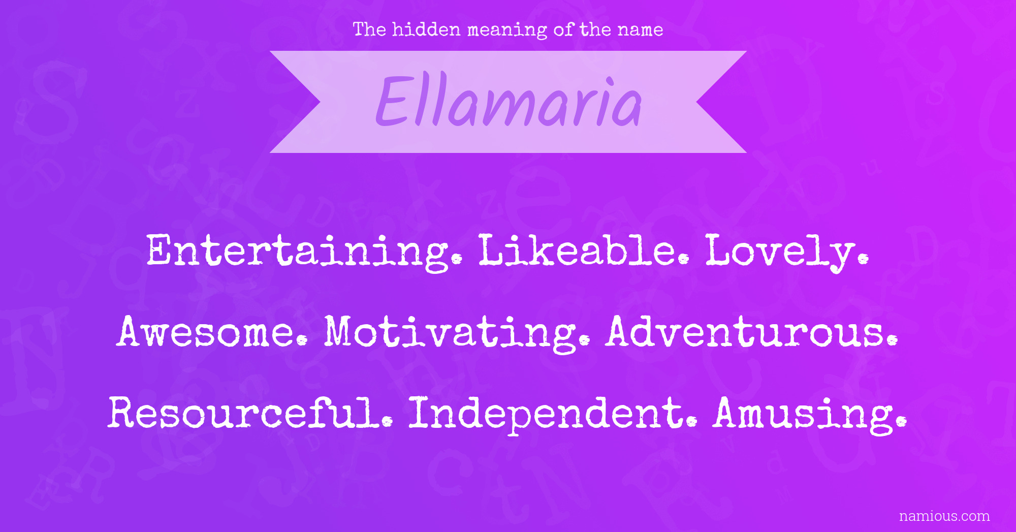 The hidden meaning of the name Ellamaria