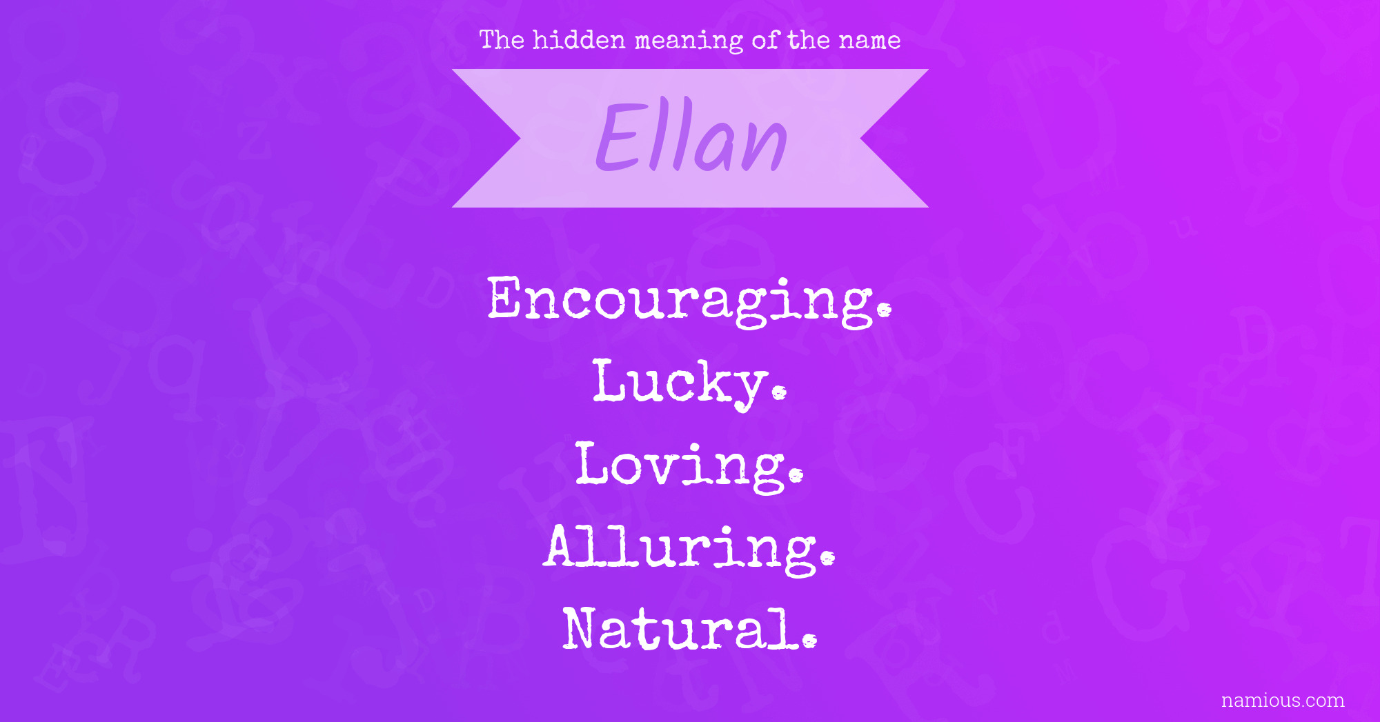 The hidden meaning of the name Ellan